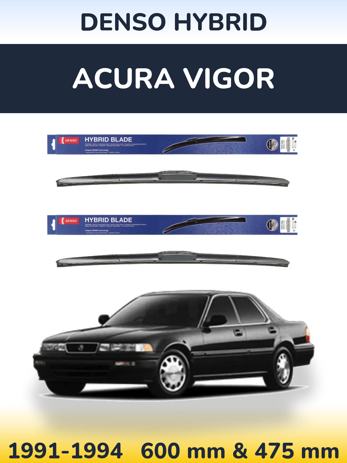 Комплект передних дворников Denso Hybrid 600 & 475 мм для Acura Vigor 1991-1994