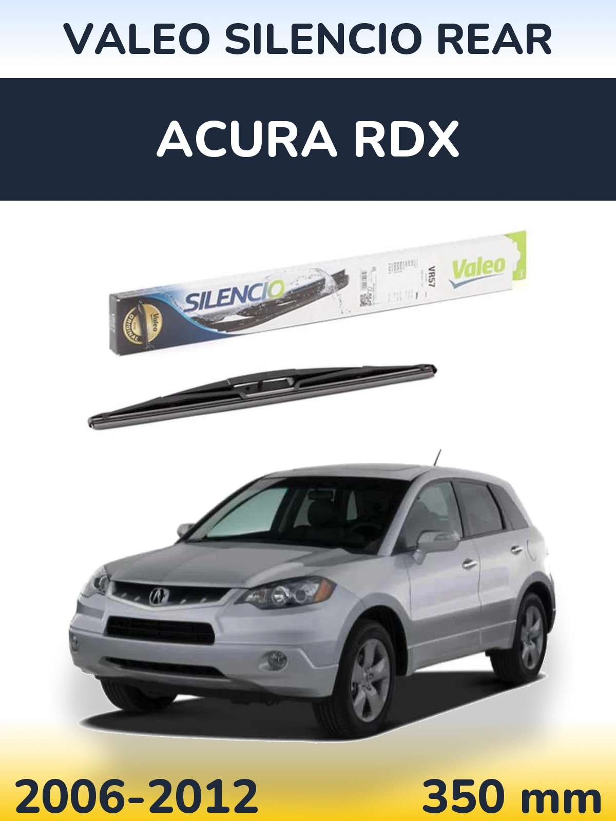 Задня щітка Valeo Silencio Rear 345 мм для Acura RDX 2006-2012