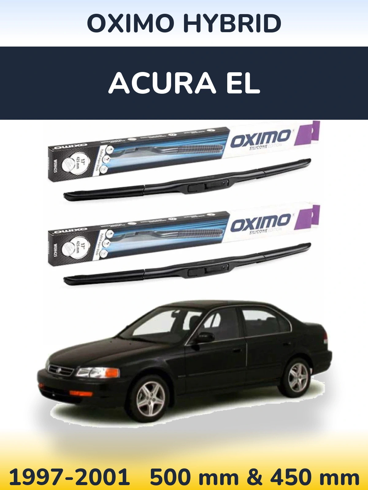 Комплект передніх щіток Oximo Hybrid 500 & 450 мм для Acura EL 1997-2001