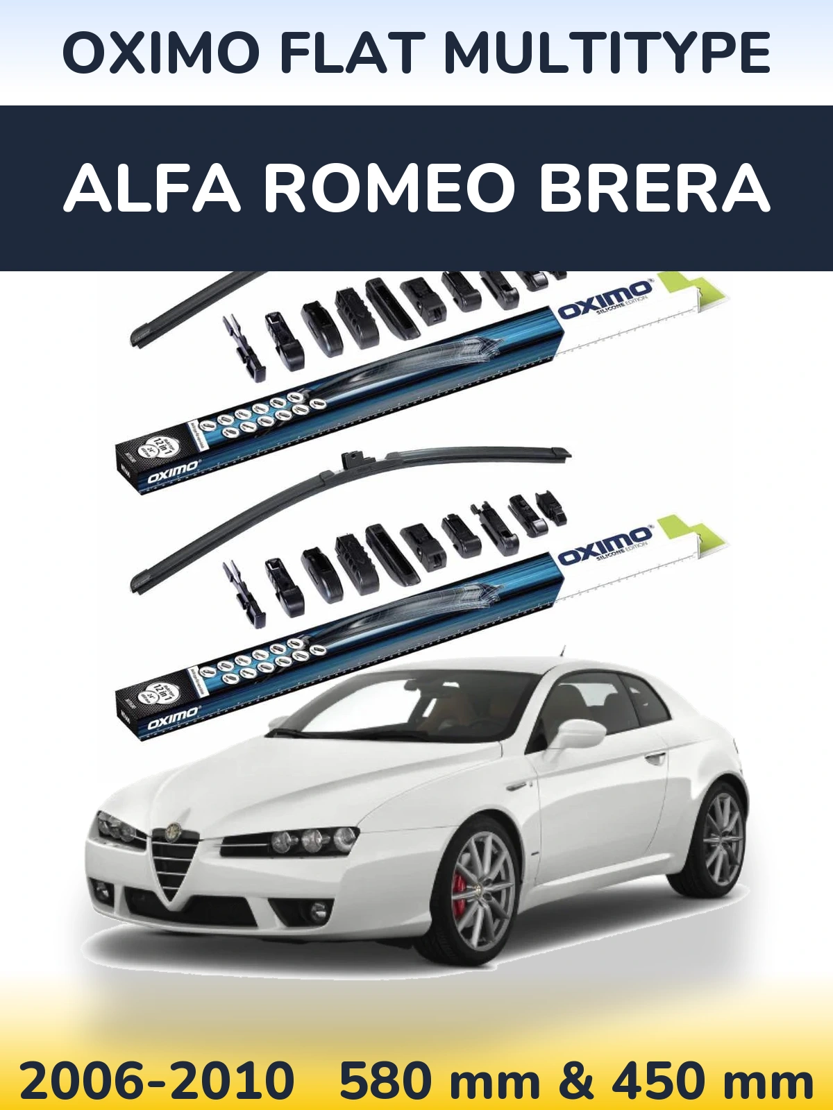 Front wiper blade set Oximo Flat MultiTüüpe 580 & 450 mm for Alfa Romeo Brera 2006-2010