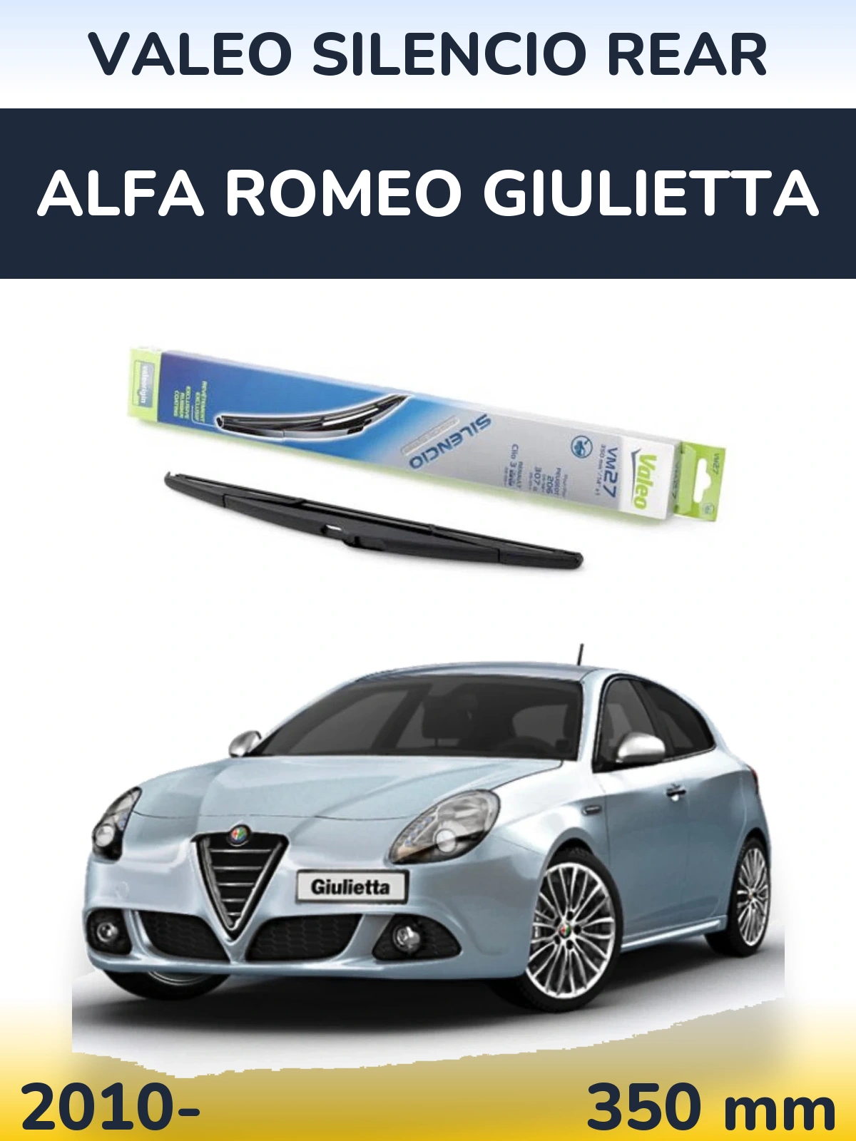 Задня щітка Valeo Silencio Rear 350 мм для Alfa Romeo Giulietta 2010-2026