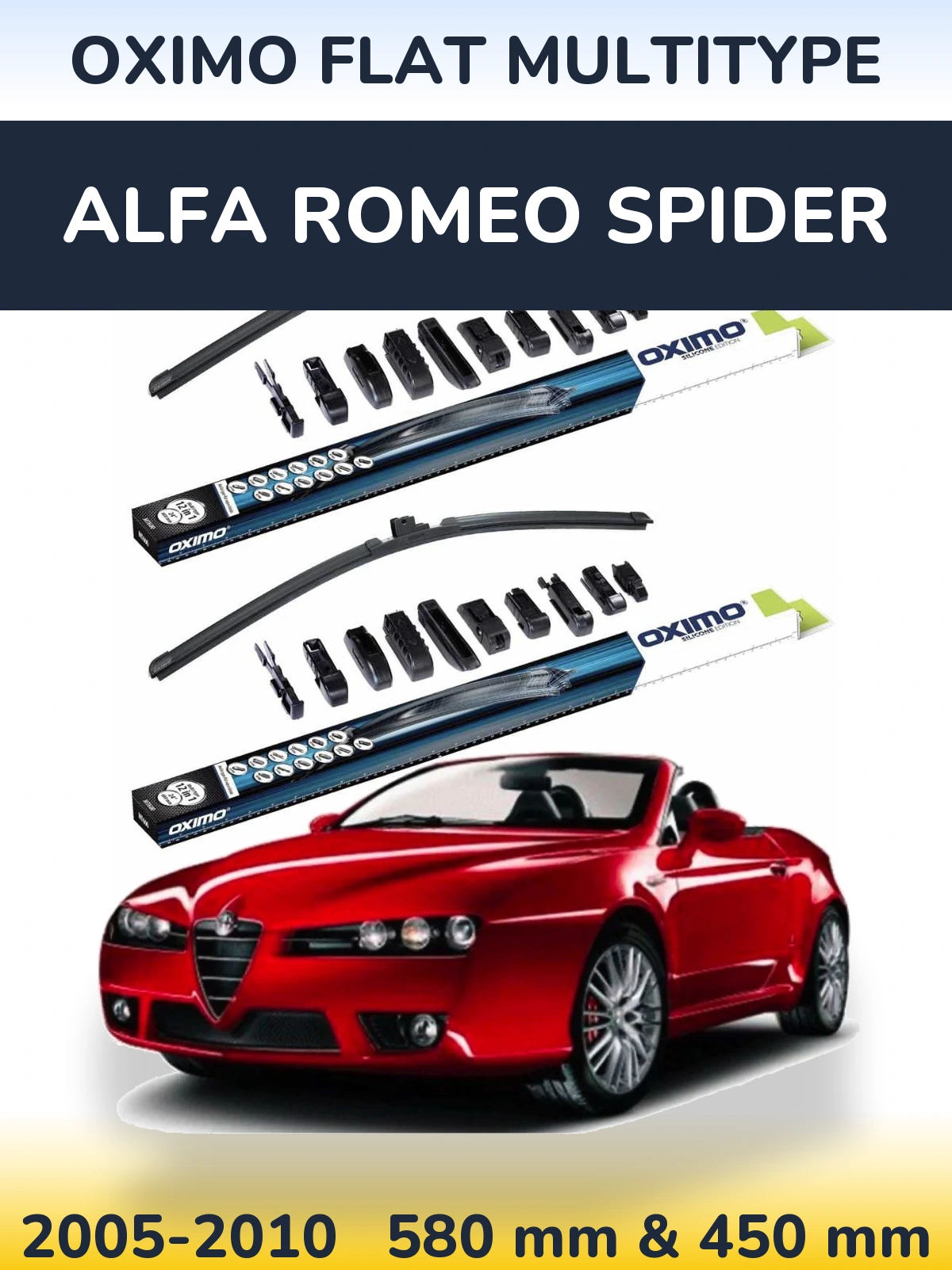 Front wiper blade set Oximo Flat MultiTüüpe 580 & 450 mm for Alfa Romeo Spider 2005-2010