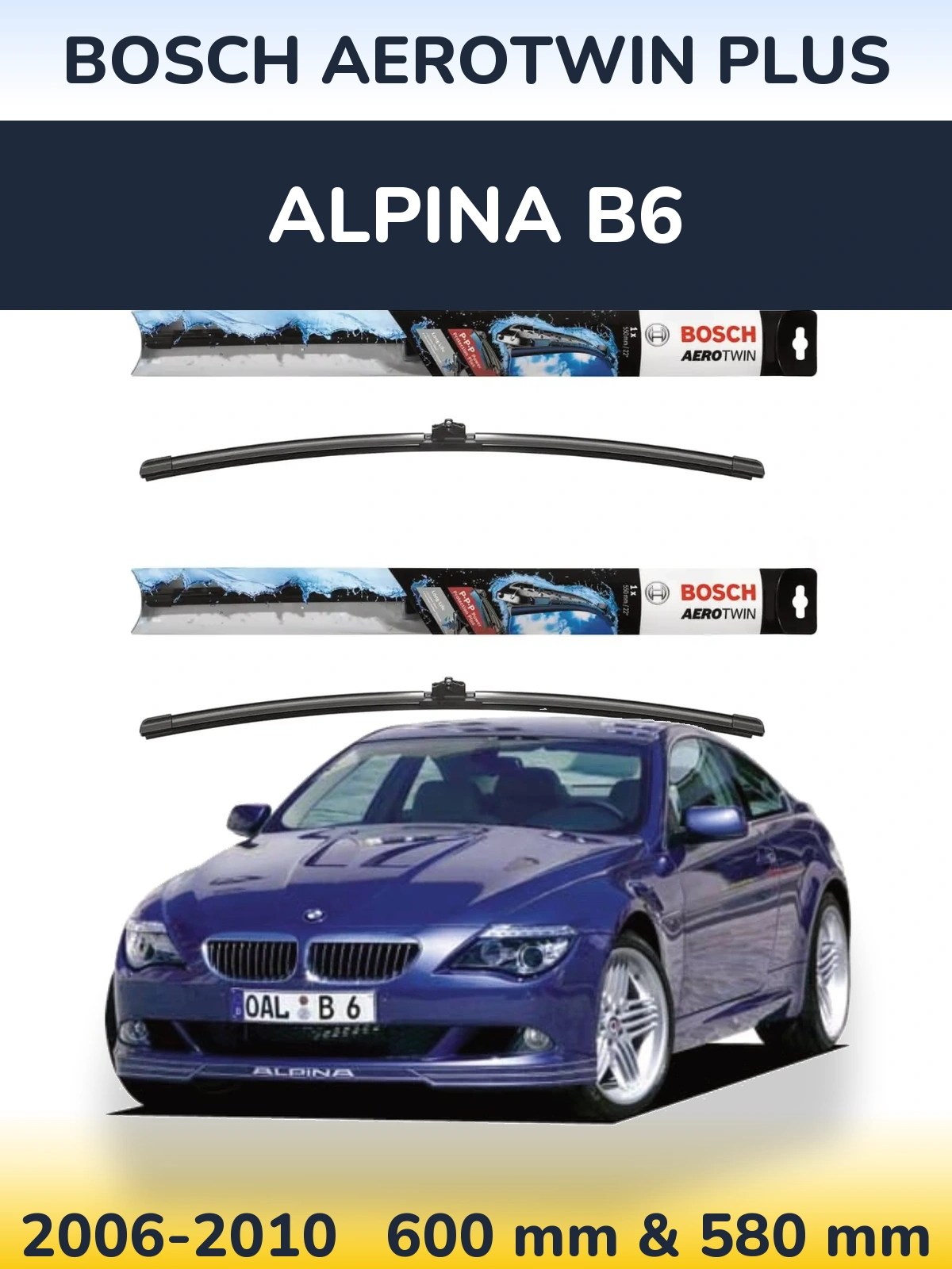 Комплект передних дворников BOSCH AeroTwin Plus 600 & 580 мм для Alpina B6 2006-2010