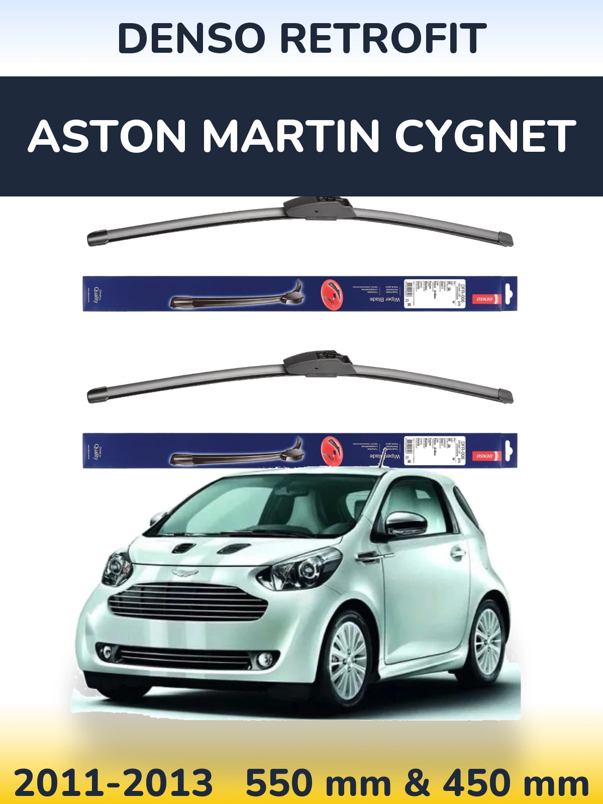 Front wiper blade set Denso Retrofit 550 & 450 mm for Aston Martin Cygnet 2011-2013