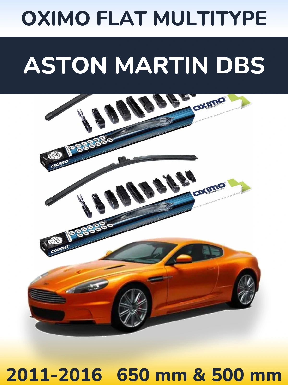 Front wiper blade set Oximo Flat MultiTüüpe 650 & 500 mm for Aston Martin DBS 2011-2016