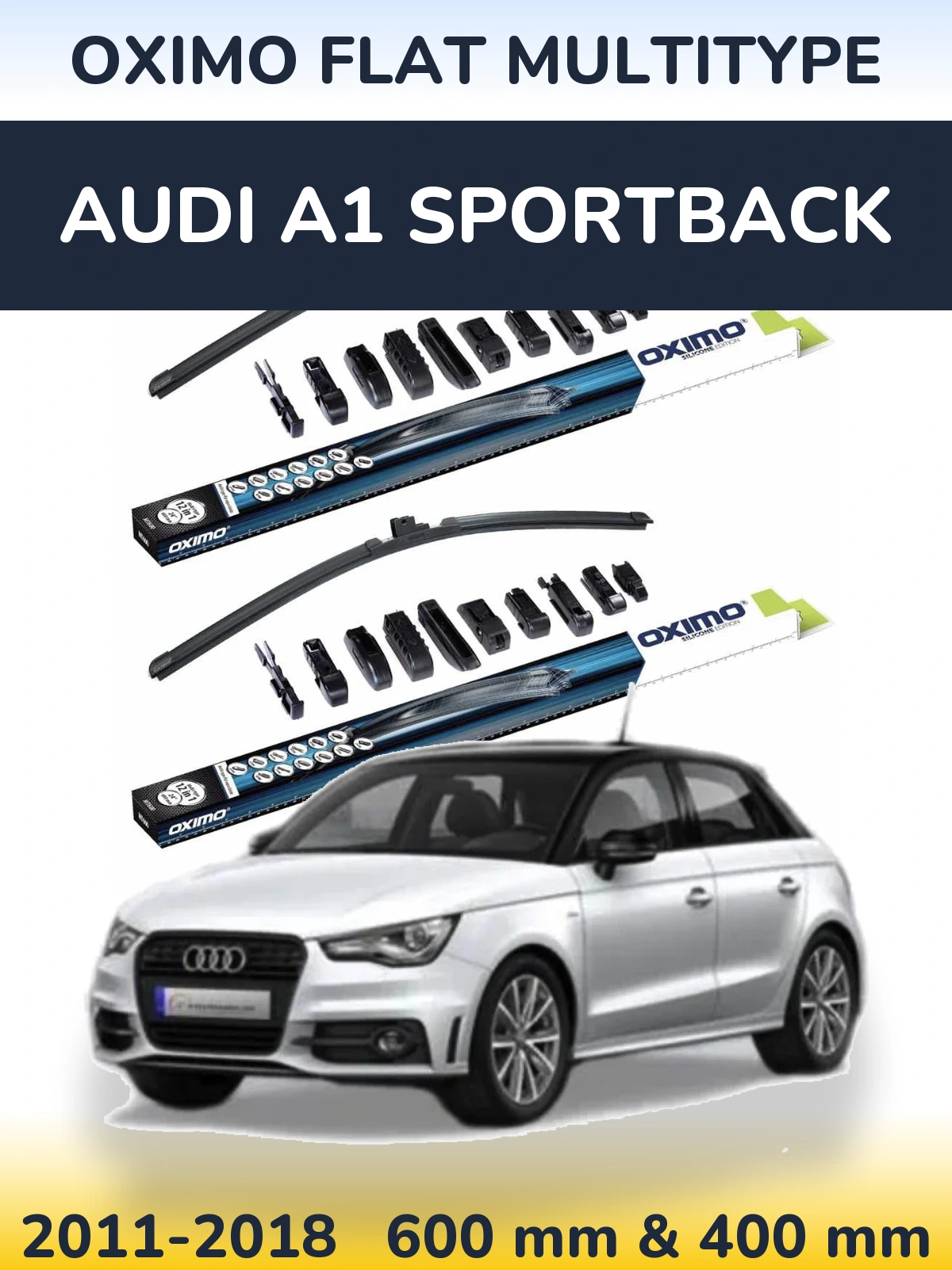 Front wiper blade set Oximo Flat MultiTüüpe 600 & 400 mm for Audi A1 Sportback 2011-2018
