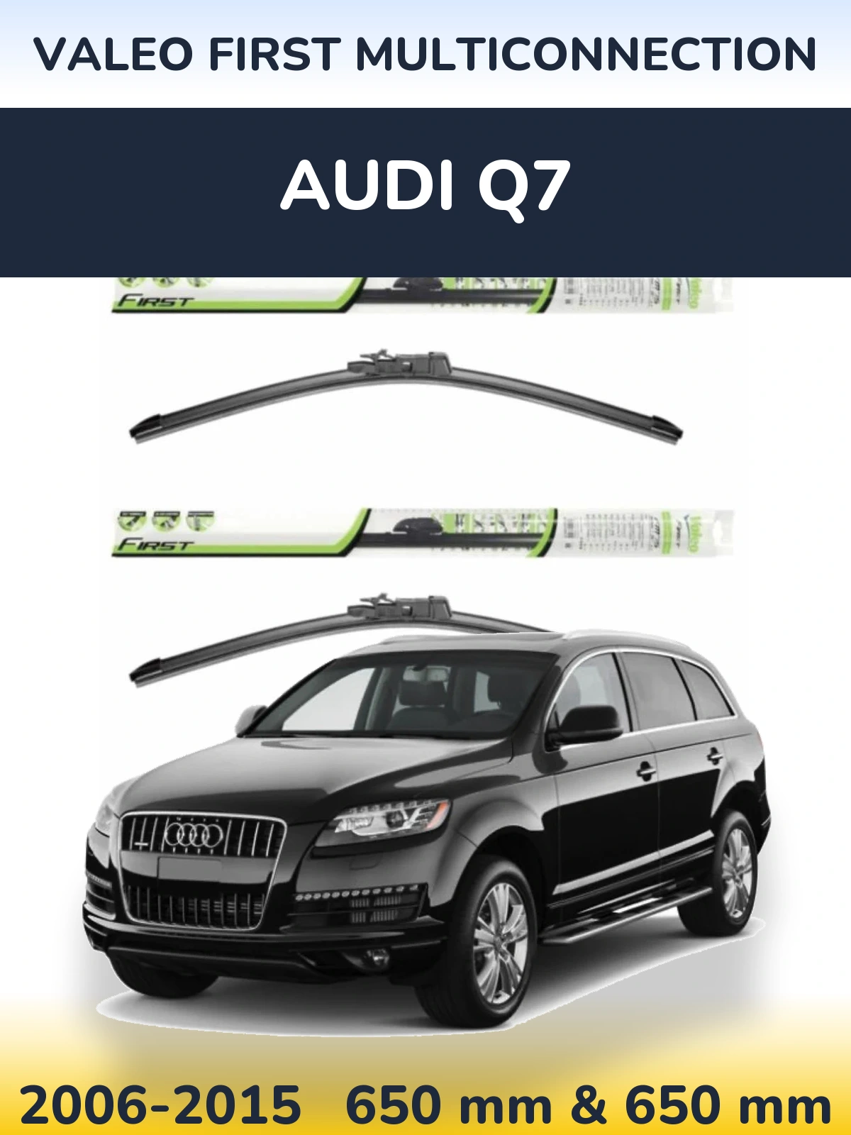Комплект передних дворников Valeo First MultiConnection 650 & 650 мм для Audi Q7 2006-2015