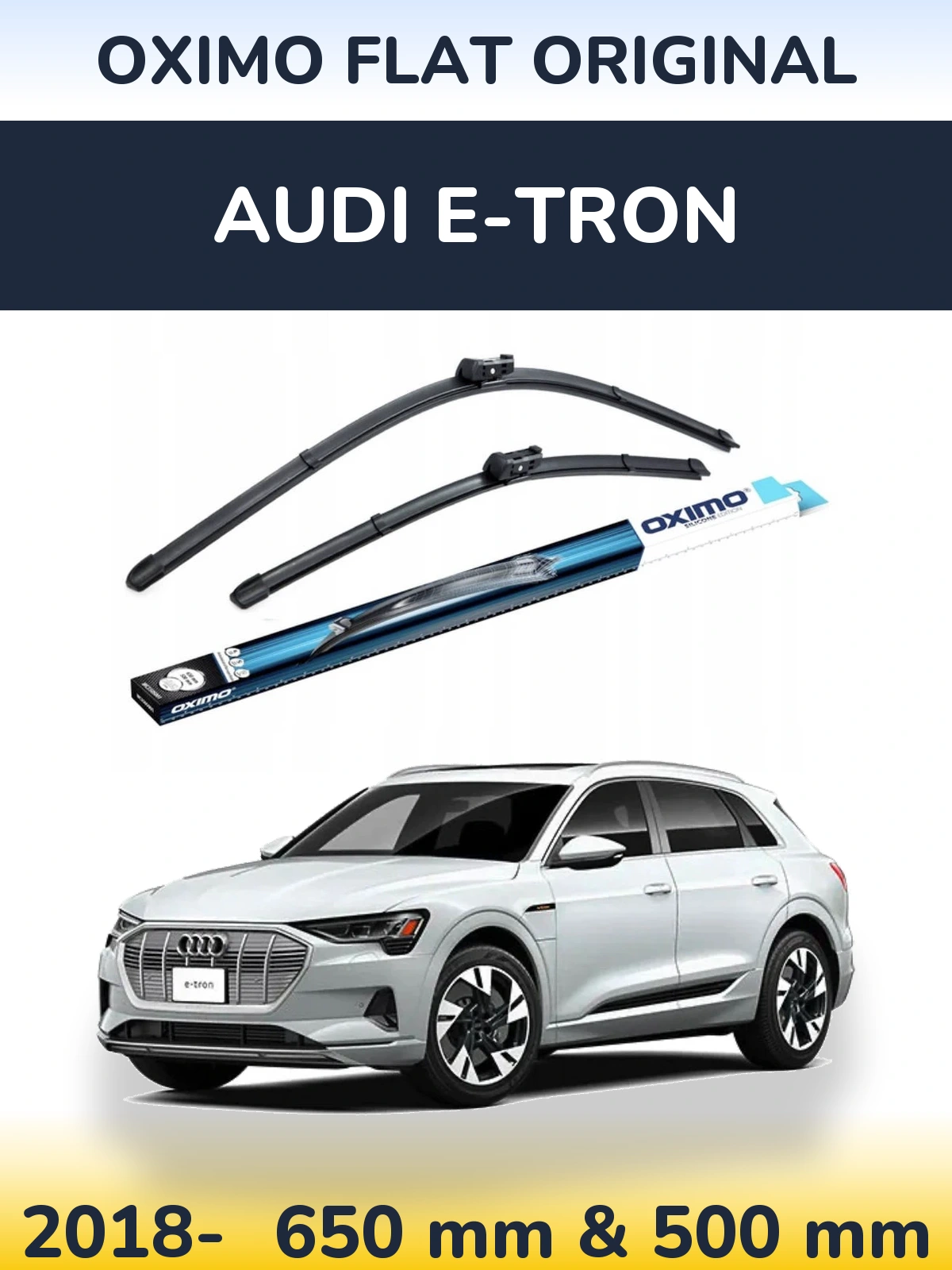Комплект передніх щіток Oximo Flat Original 650 & 500 мм для Audi e-tron 2018-2026