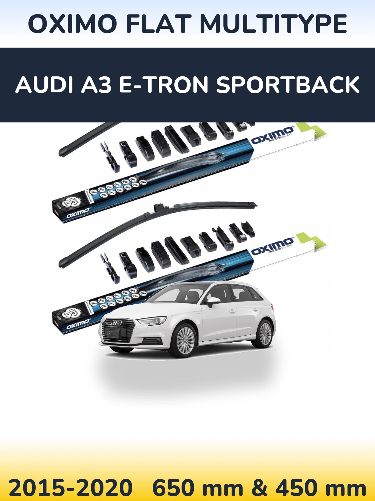 Комплект передних дворников Oximo Flat MultiТипe 650 & 450 мм для Audi A3 e-tron Sportback 2015-2020
