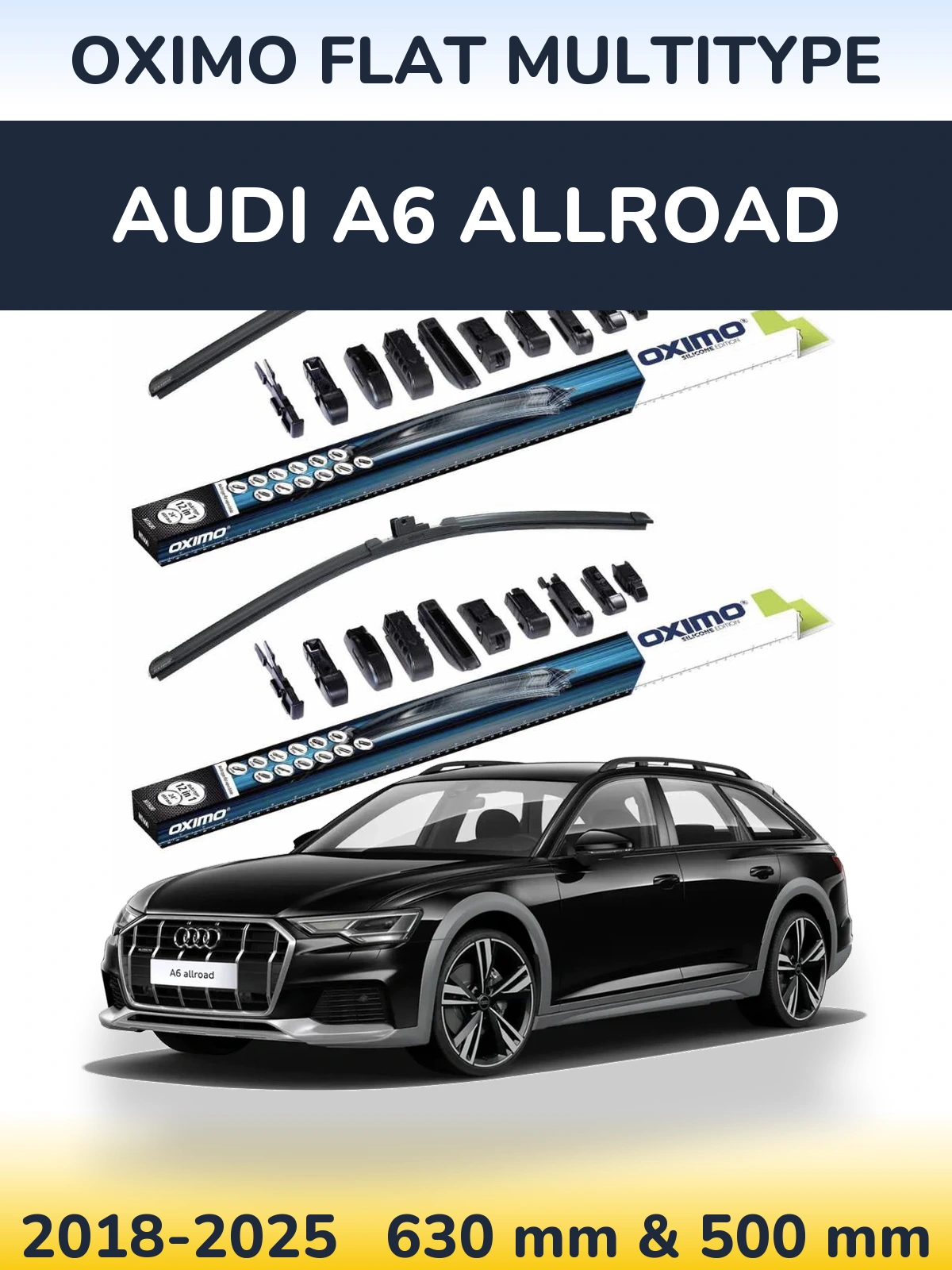 Комплект передніх щіток Oximo Flat MultiТипe 600 & 500 мм для Audi A6 Allroad 2018-2025