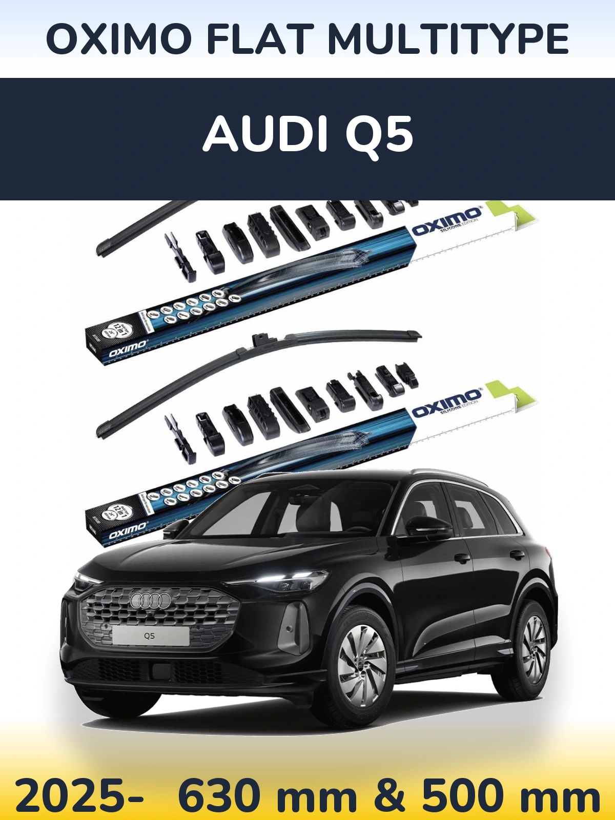 Front wiper blade set Oximo Flat MultiTüüpe 600 & 500 mm for Audi Q5 2025-2026
