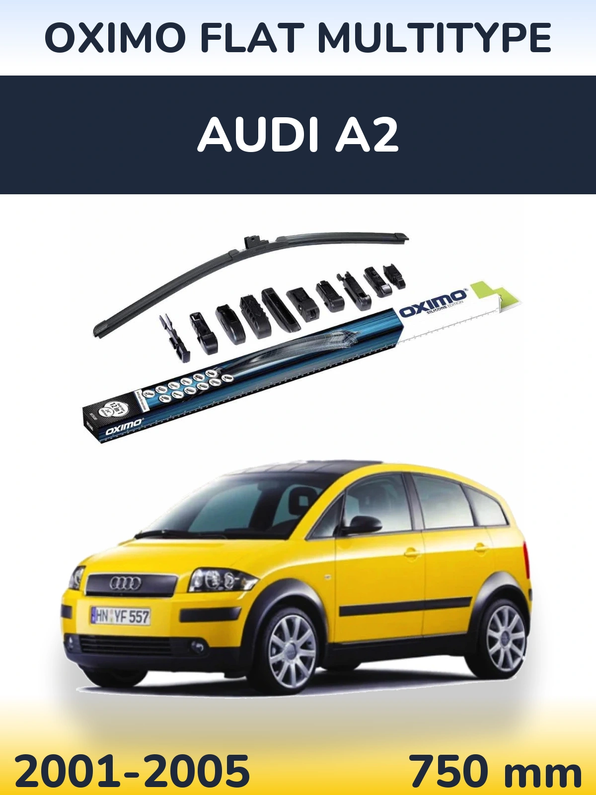 Front wiper blade Oximo Flat MultiTüüpe 750 mm for Audi A2 2001-2005