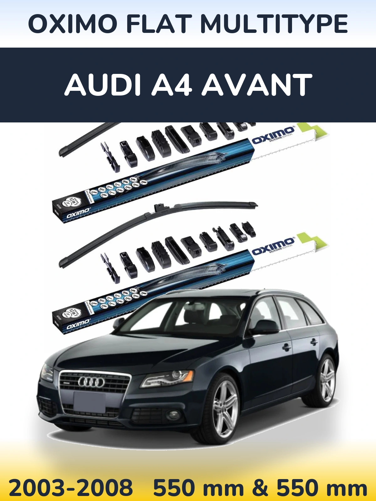 Front wiper blade set Oximo Flat MultiTüüpe 550 & 550 mm for Audi A4 Avant 2003-2008
