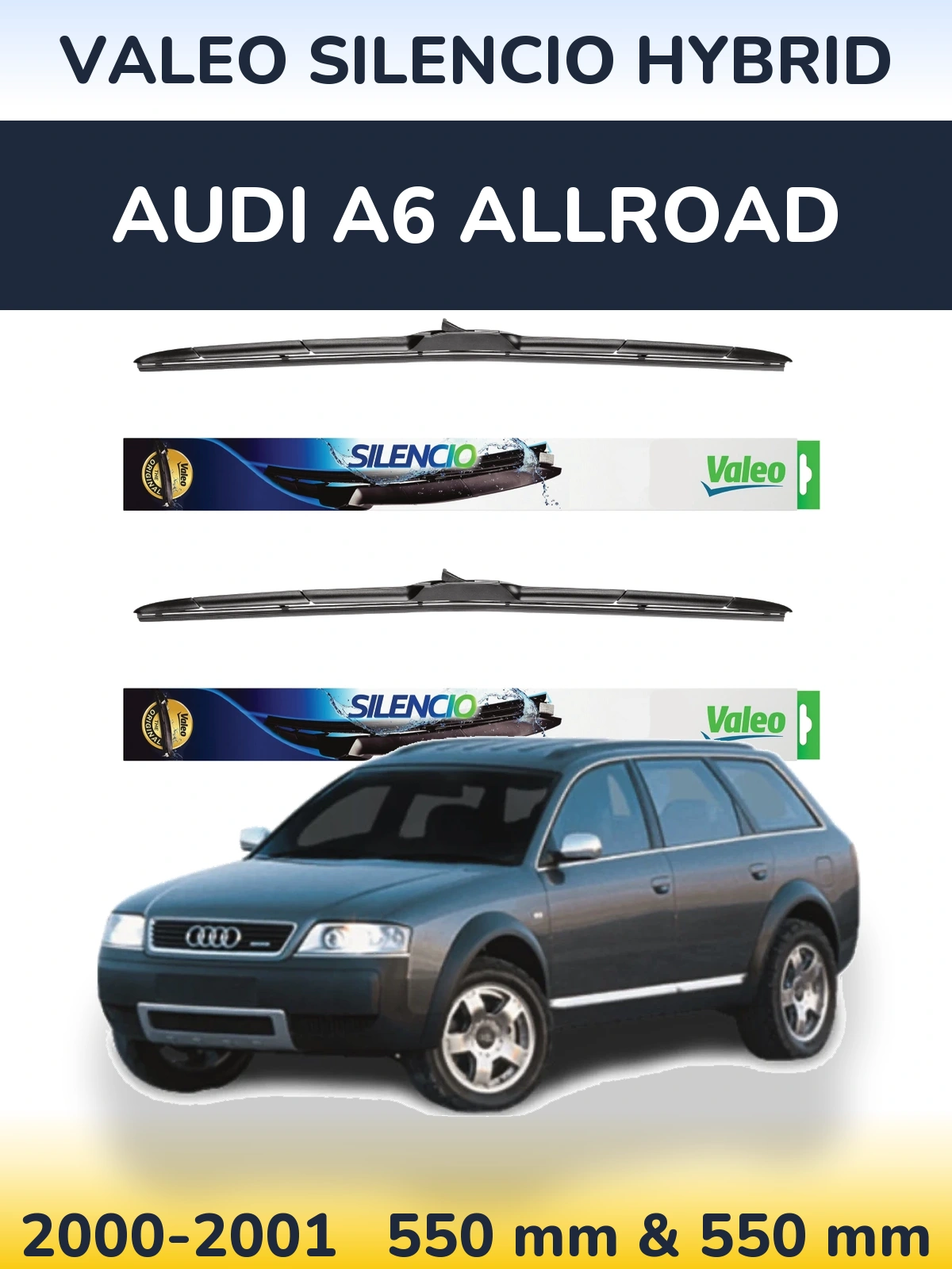Комплект передніх щіток Valeo Silencio Hybrid 550 & 550 мм для Audi A6 Allroad 2000-2001