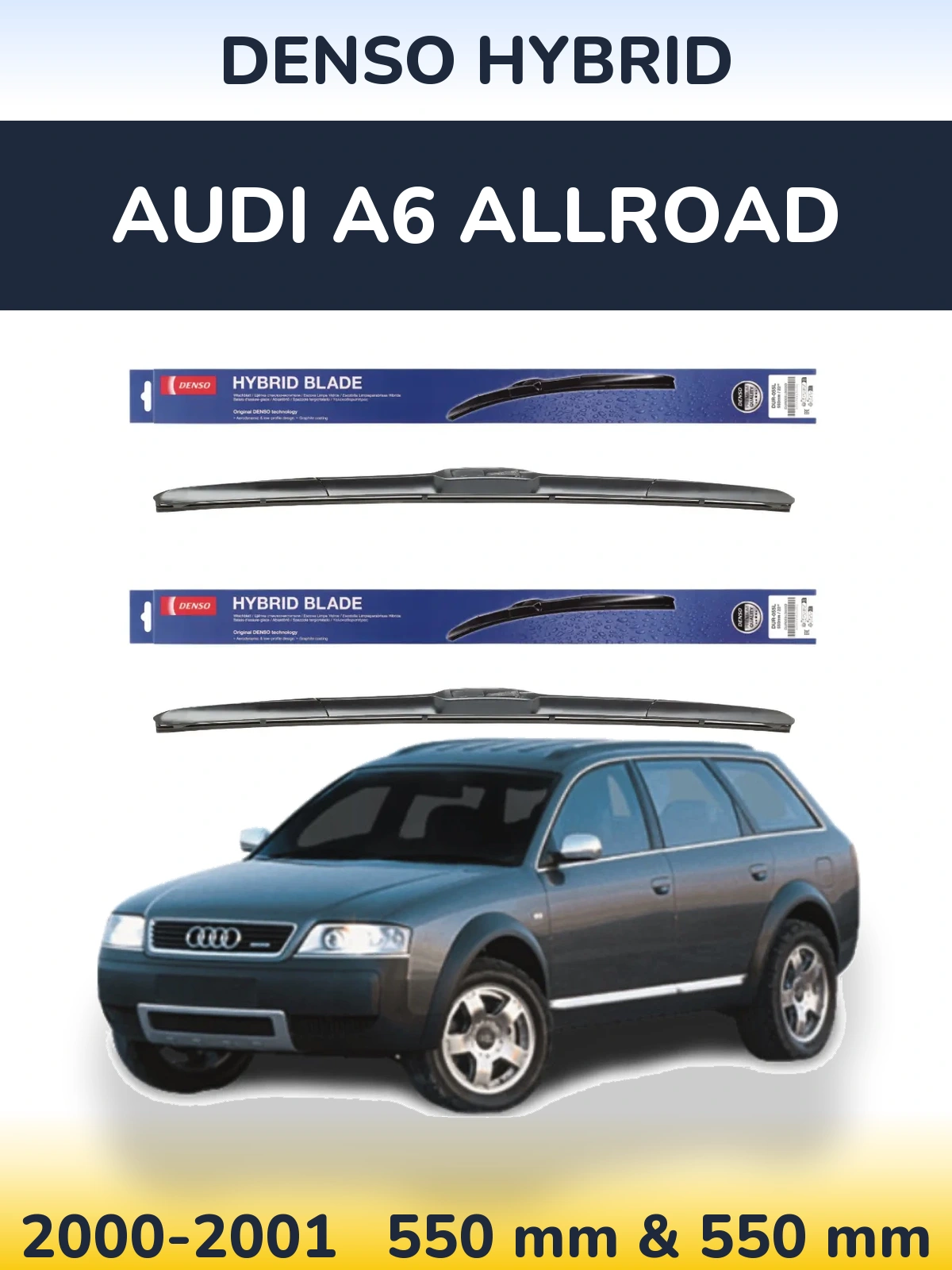 Комплект передніх щіток Denso Hybrid 550 & 550 мм для Audi A6 Allroad 2000-2001