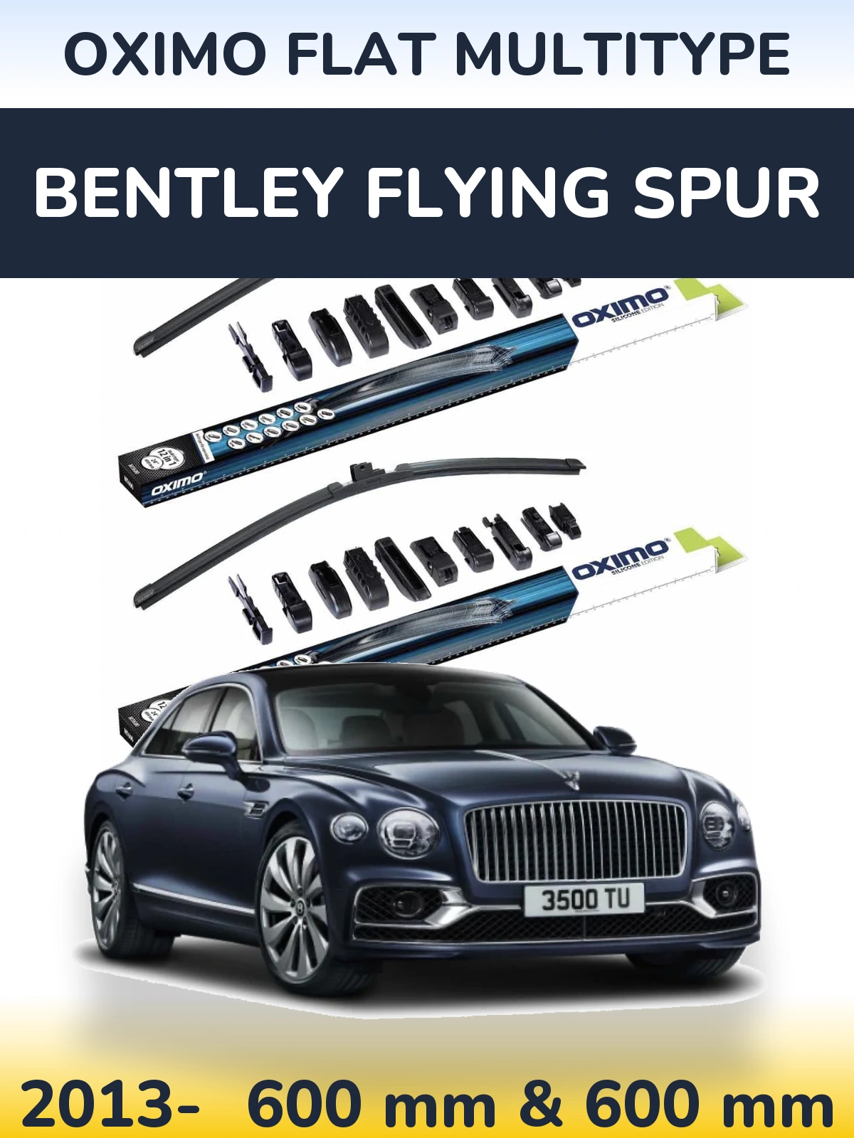 Front wiper blade set Oximo Flat MultiTüüpe 600 & 600 mm for Bentley Flying Spur 2013-2026