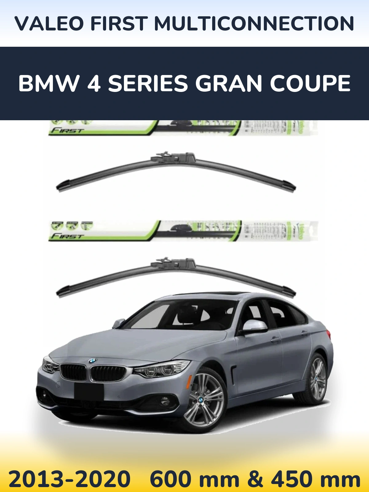Комплект передних дворников Valeo First MultiConnection 600 & 450 мм для BMW 4 Series Gran Coupe 2013-2020