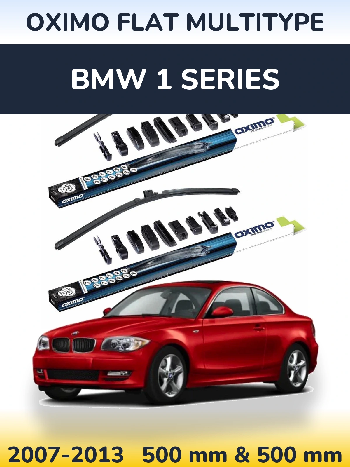 Front wiper blade set Oximo Flat MultiTüüpe 500 & 500 mm for BMW 1 Series 2007-2013