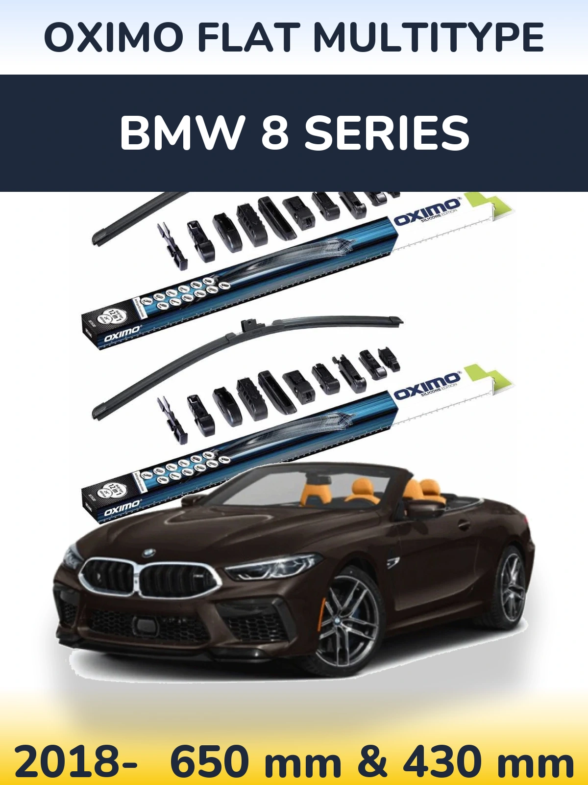 Front wiper blade set Oximo Flat MultiTüüpe 650 & 430 mm for BMW 8 Series 2018-2026