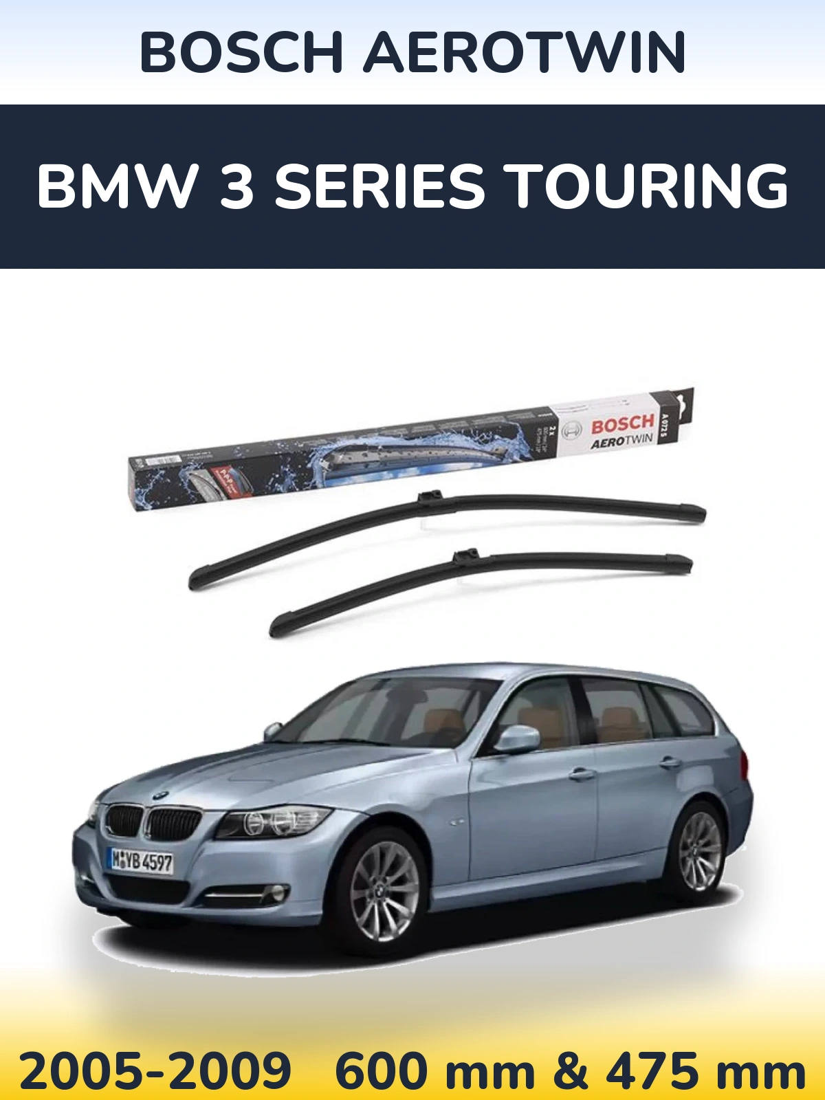 Комплект передніх щіток BOSCH AeroTwin 600 & 475 мм для BMW 3 Series Touring 2005-2009