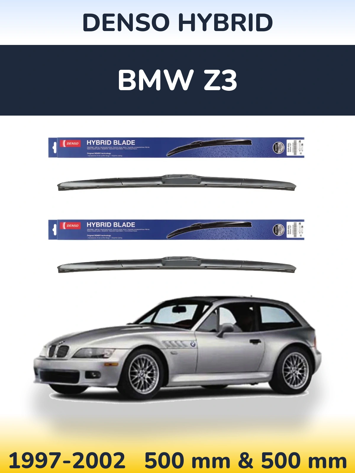 Комплект передніх щіток Denso Hybrid 500 & 500 мм для BMW Z3 1997-2002