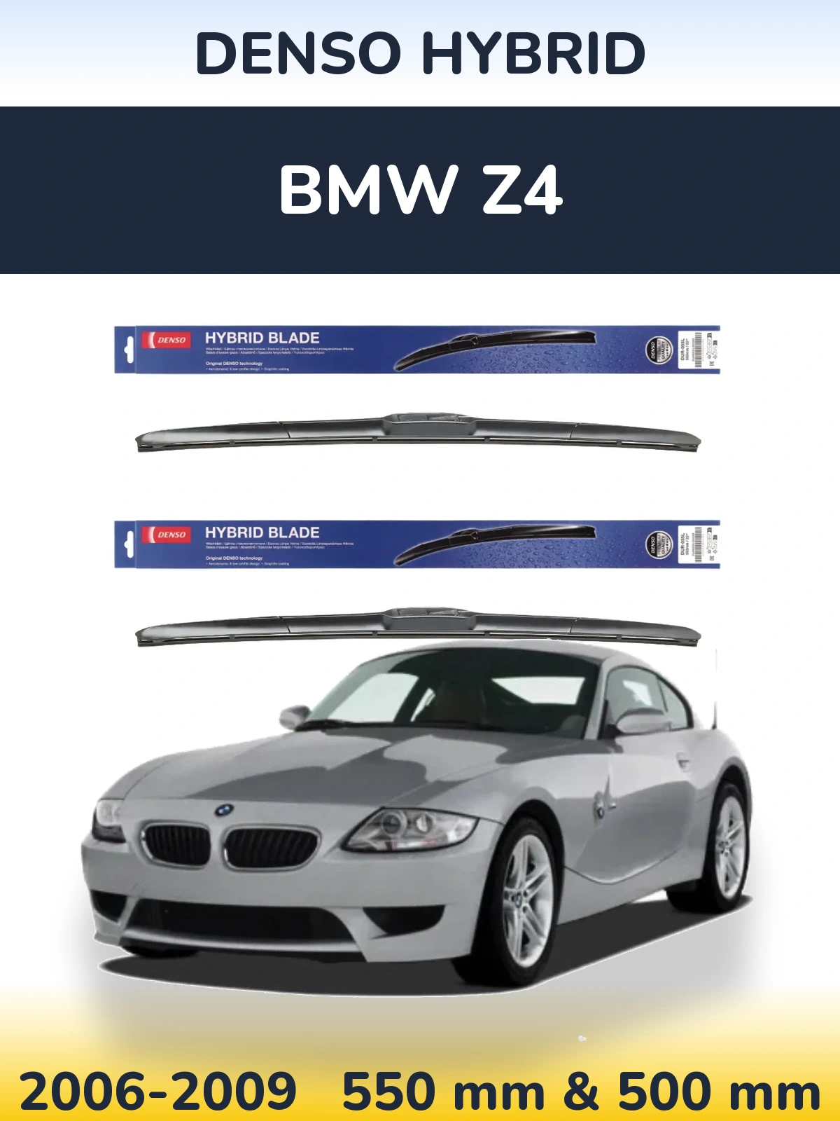 Комплект передних дворников Denso Hybrid 550 & 500 мм для BMW Z4 2006-2009