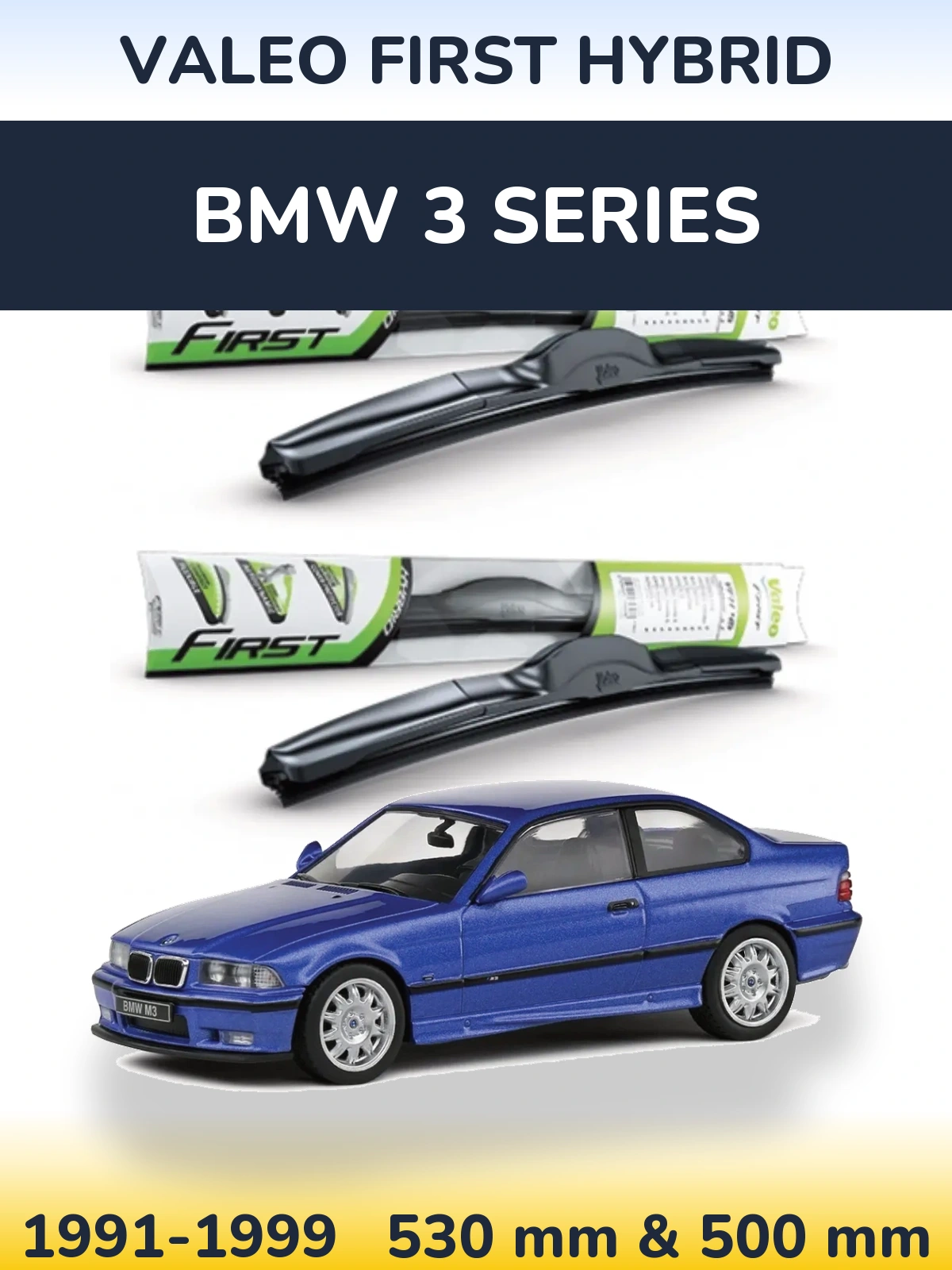 Комплект передних дворников Valeo First Hybrid 530 & 500 мм для BMW 3 Series 1991-1999