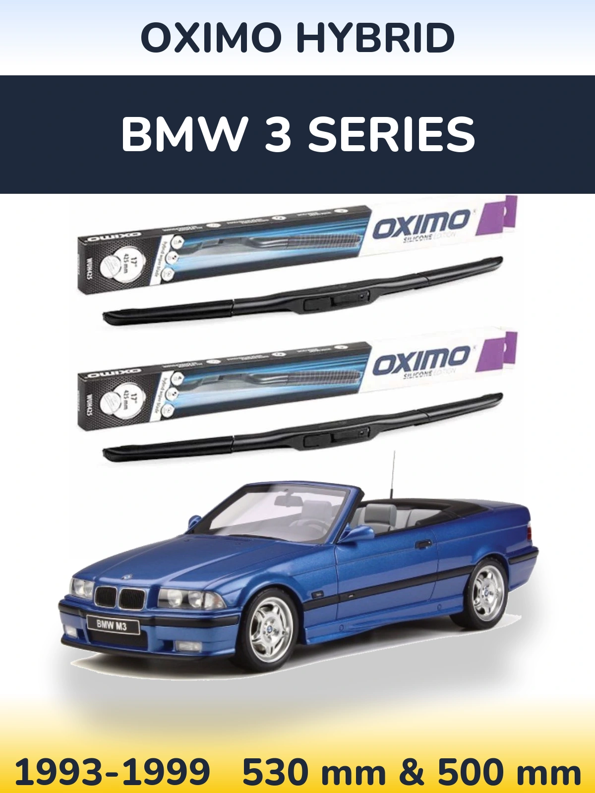 Комплект передніх щіток Oximo Hybrid 530 & 500 мм для BMW 3 Series 1993-1999