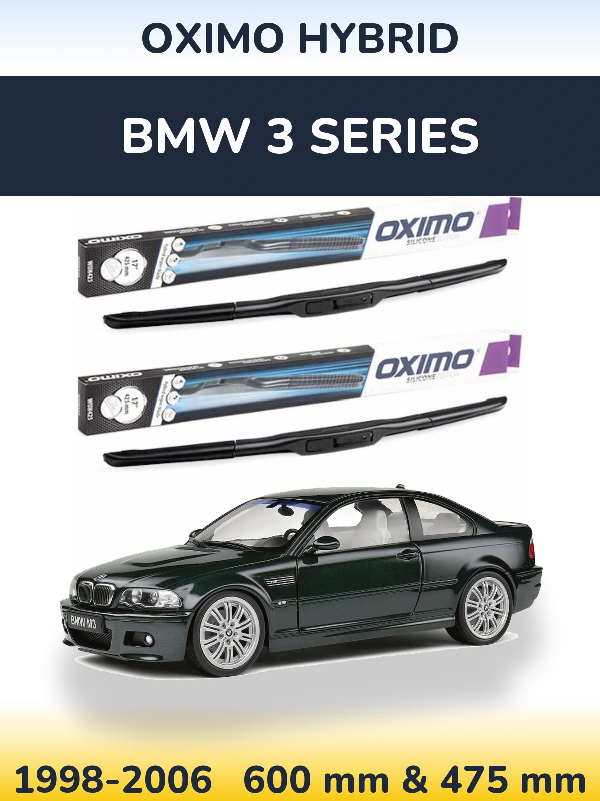 Комплект передніх щіток Oximo Hybrid 600 & 475 мм для BMW 3 Series 1998-2006