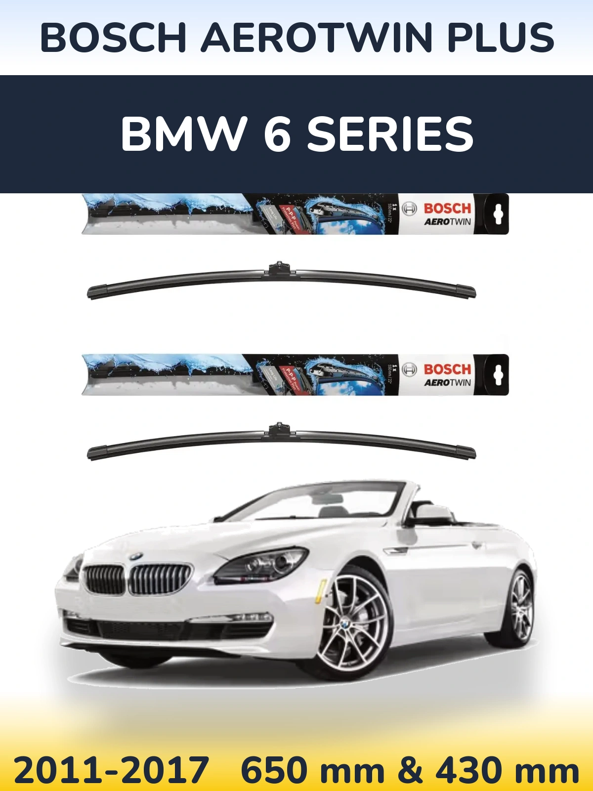 Комплект передних дворников BOSCH AeroTwin Plus 650 & 430 мм для BMW 6 Series 2011-2017