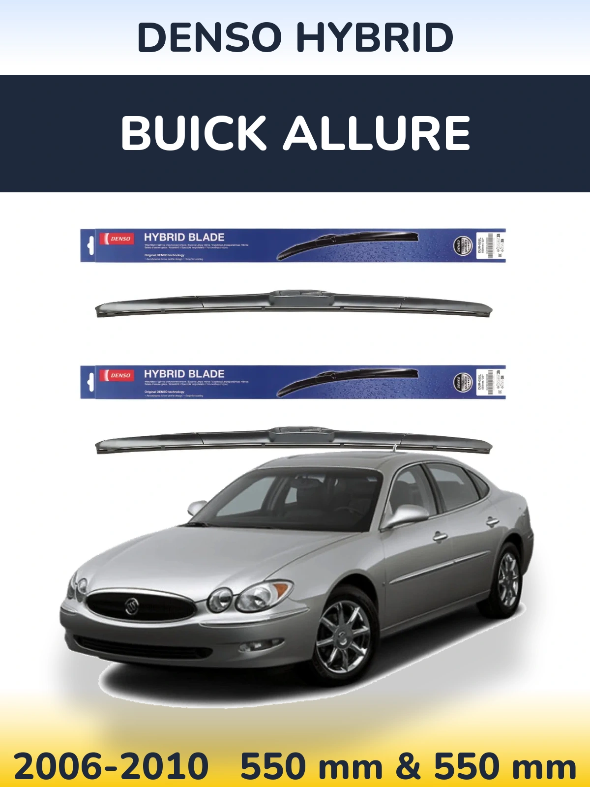 Комплект передних дворников Denso Hybrid 550 & 550 мм для Buick Allure 2006-2010