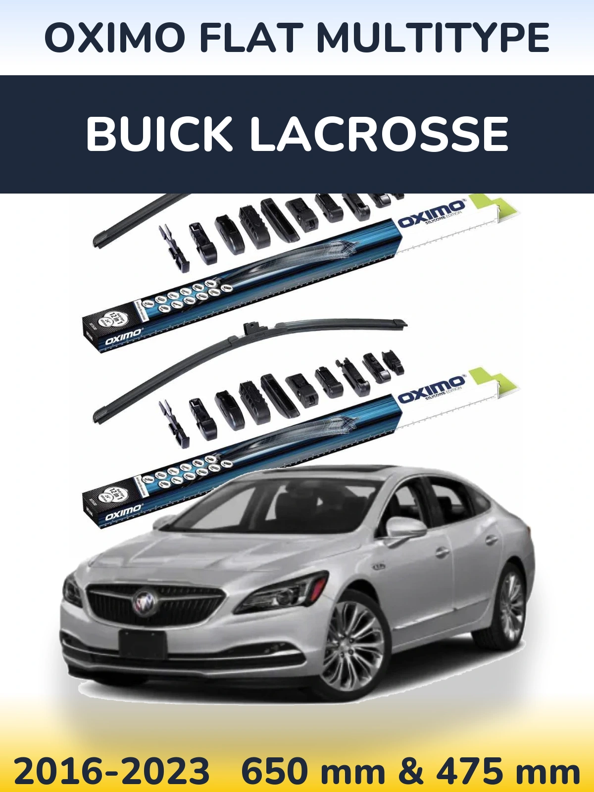 Front wiper blade set Oximo Flat MultiTüüpe 650 & 475 mm for Buick LaCrosse 2016-2023