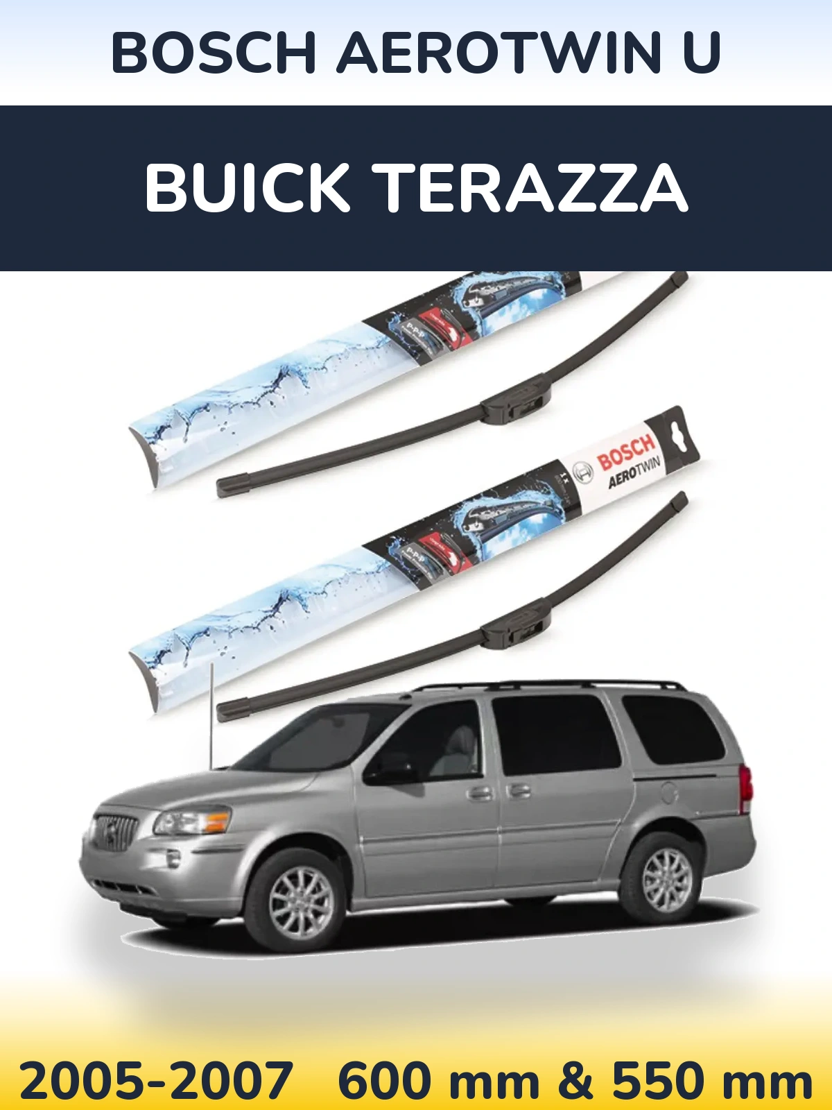 Комплект передніх щіток BOSCH AeroTwin U 600 & 550 мм для Buick Terazza 2005-2007