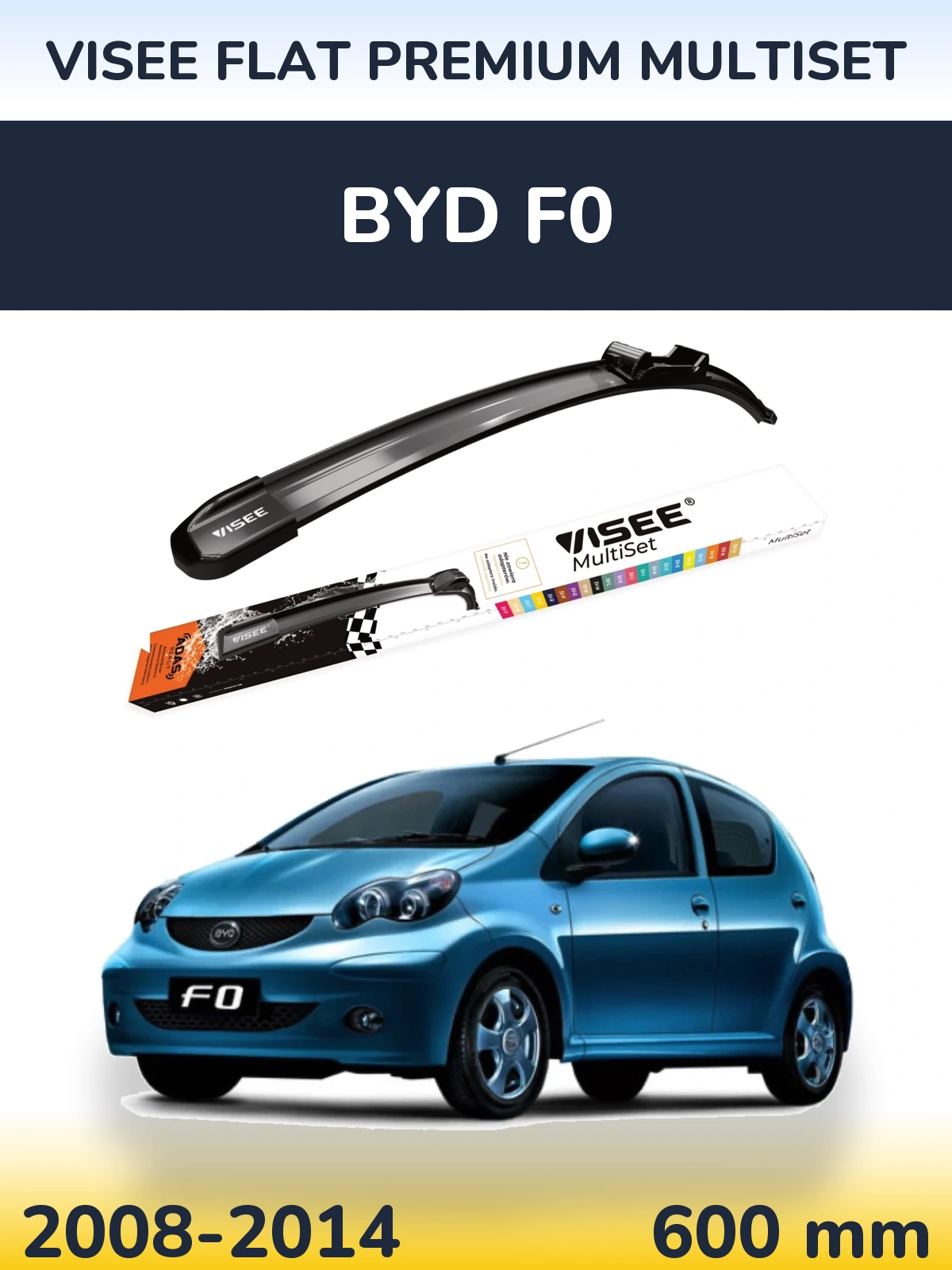 Передня щітка VISEE FLAT PREMIUM MultiSet 600 мм для BYD F0 2008-2014
