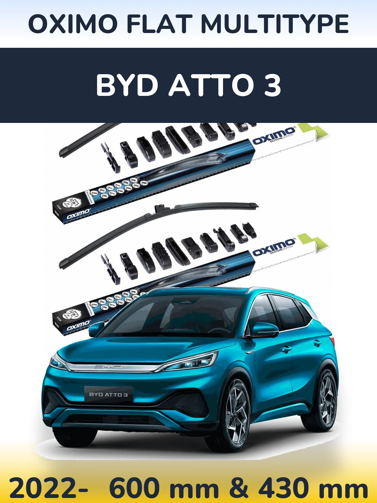 Front wiper blade set Oximo Flat MultiTüüpe 600 & 430 mm for BYD Atto 3 2022-2026