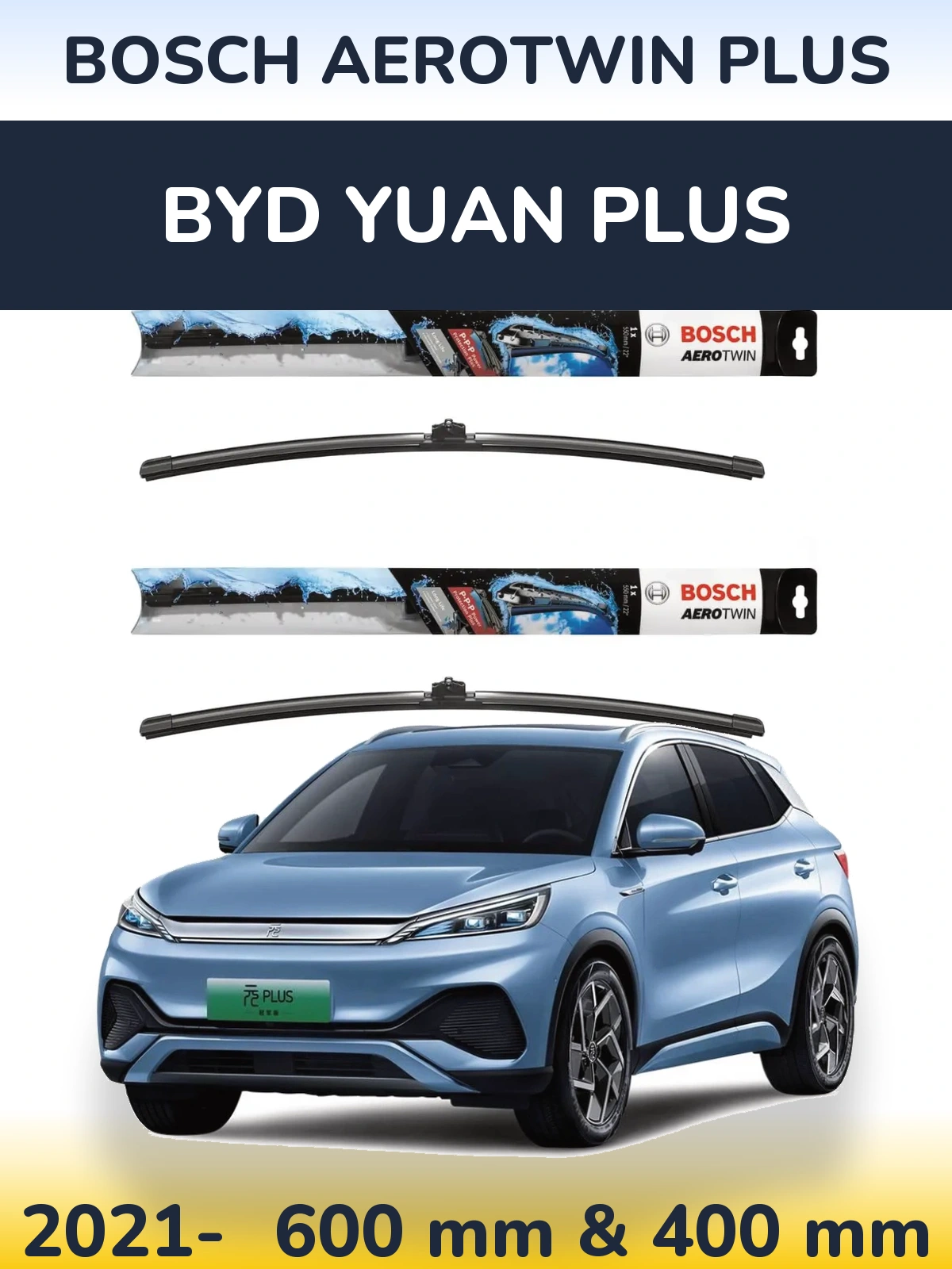 Комплект передних дворников BOSCH AeroTwin Plus 600 & 400 мм для BYD Yuan Plus 2021-2026
