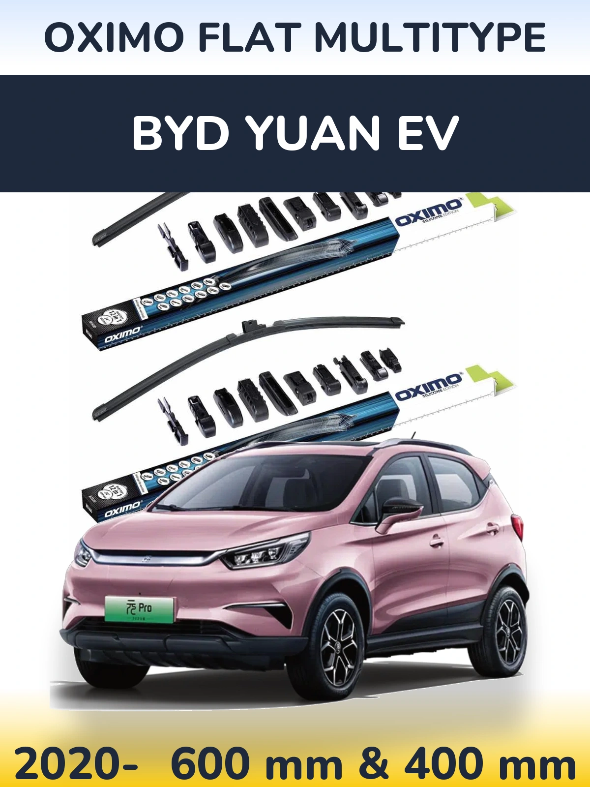 Front wiper blade set Oximo Flat MultiTüüpe 600 & 400 mm for BYD Yuan EV 2020-2026