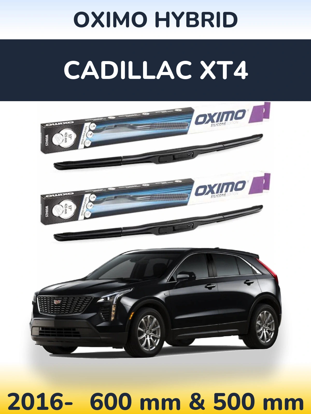Комплект передніх щіток Oximo Hybrid 600 & 500 мм для Cadillac XT4 2016-2026