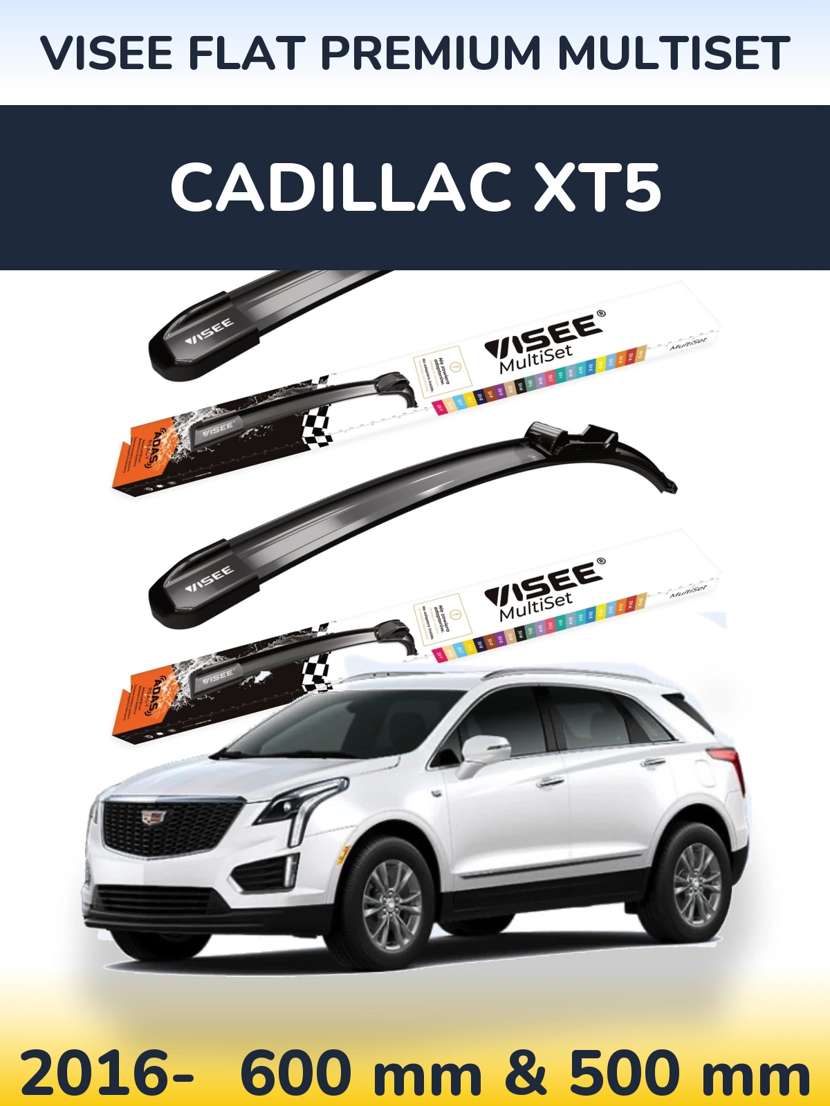 Front wiper blade set VISEE FLAT PREMIUM MultiSet 600 & 500 mm for Cadillac XT5 2016-2026