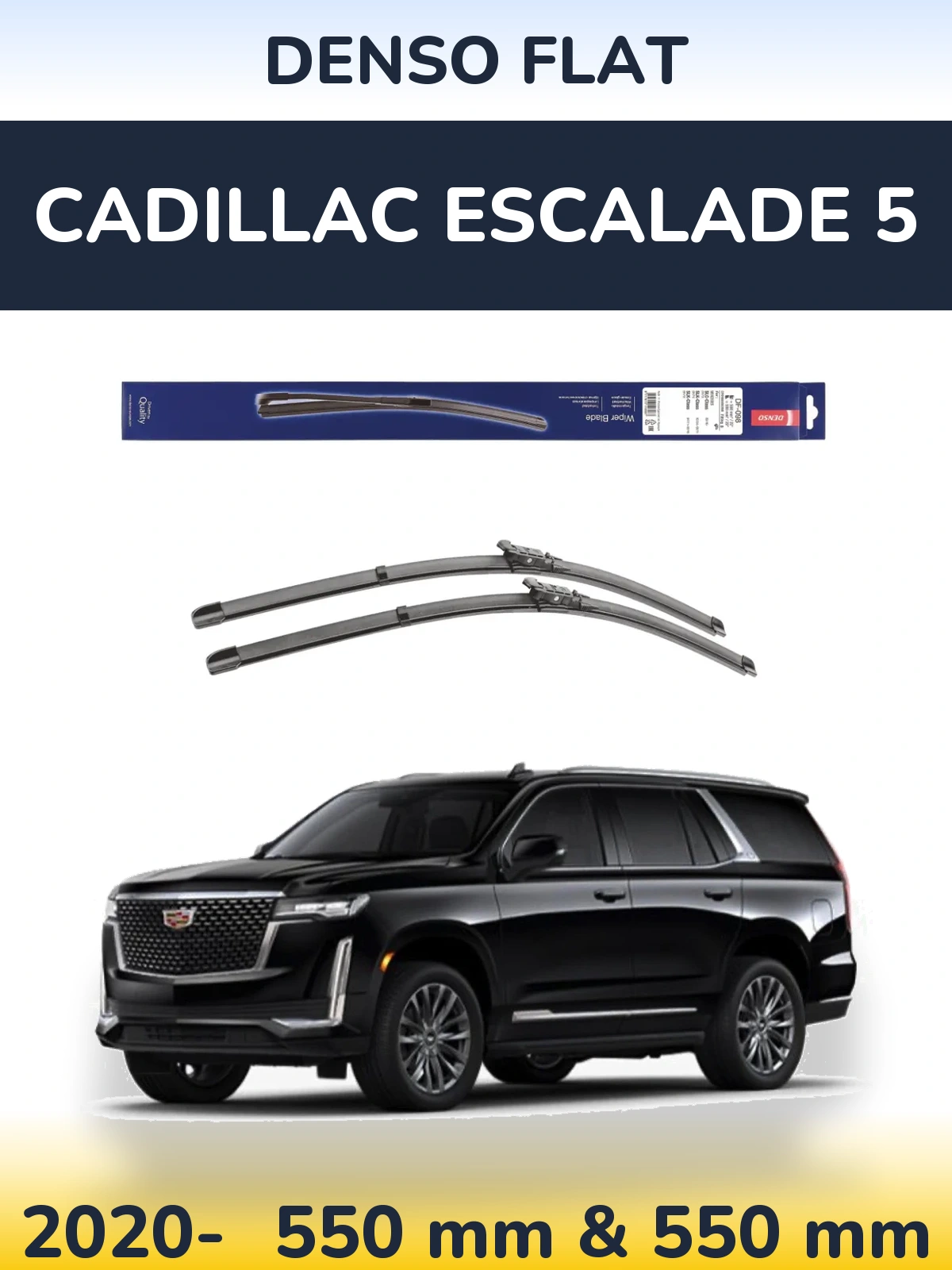 Комплект передних дворников Denso Flat 550 & 550 мм для Cadillac Escalade 5 2020-2026