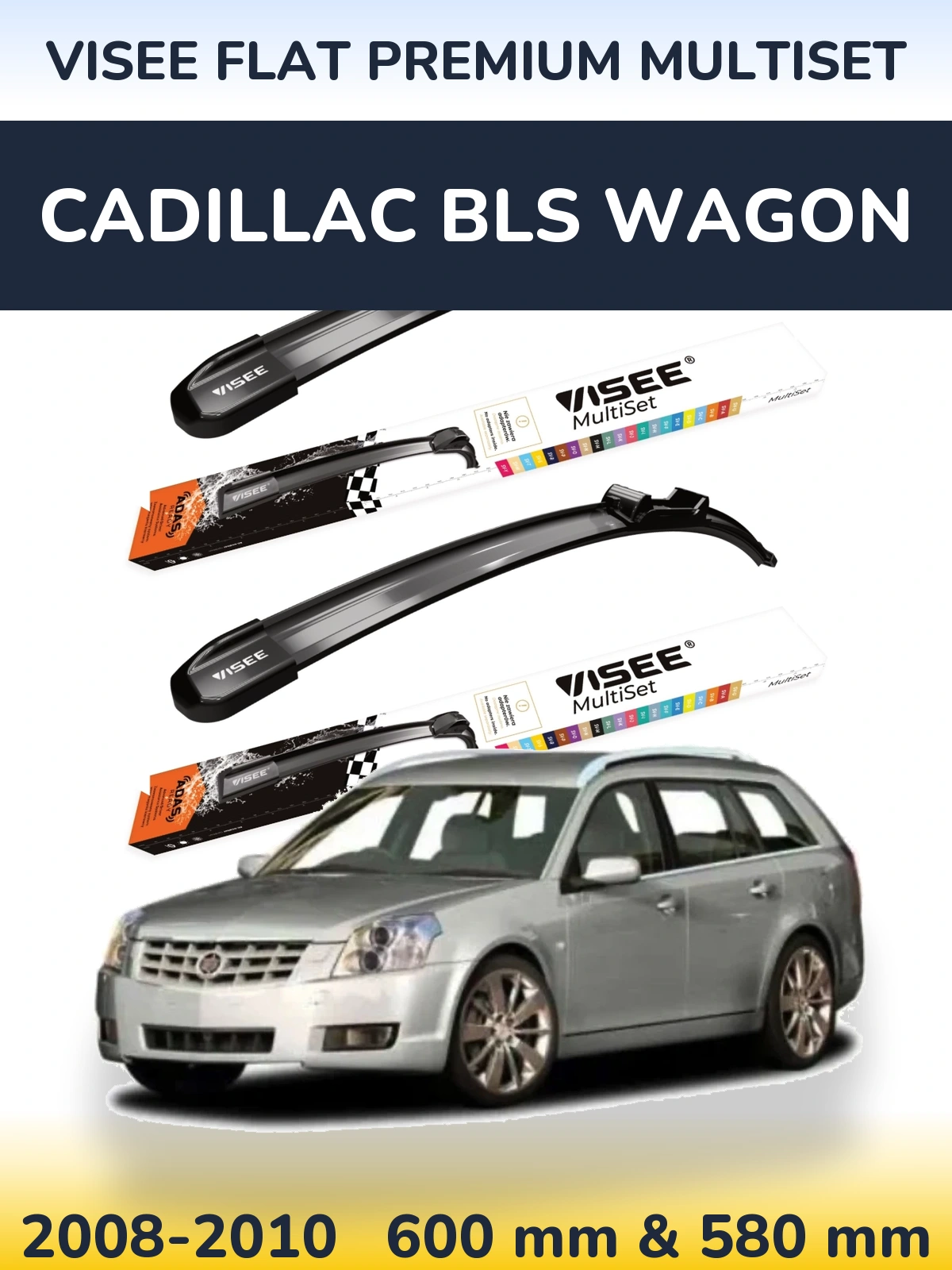 Комплект передних дворников VISEE FLAT PREMIUM MultiSet 600 & 580 мм для Cadillac BLS Wagon 2008-2010