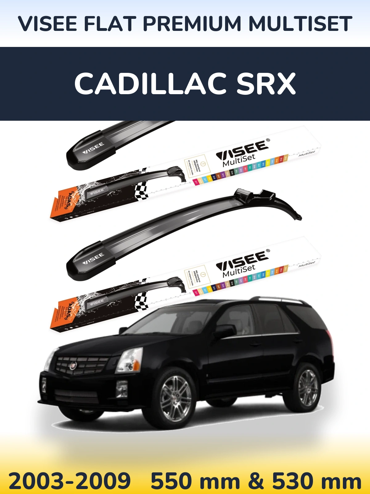 Комплект передних дворников VISEE FLAT PREMIUM MultiSet 550 & 530 мм для Cadillac SRX 2003-2009