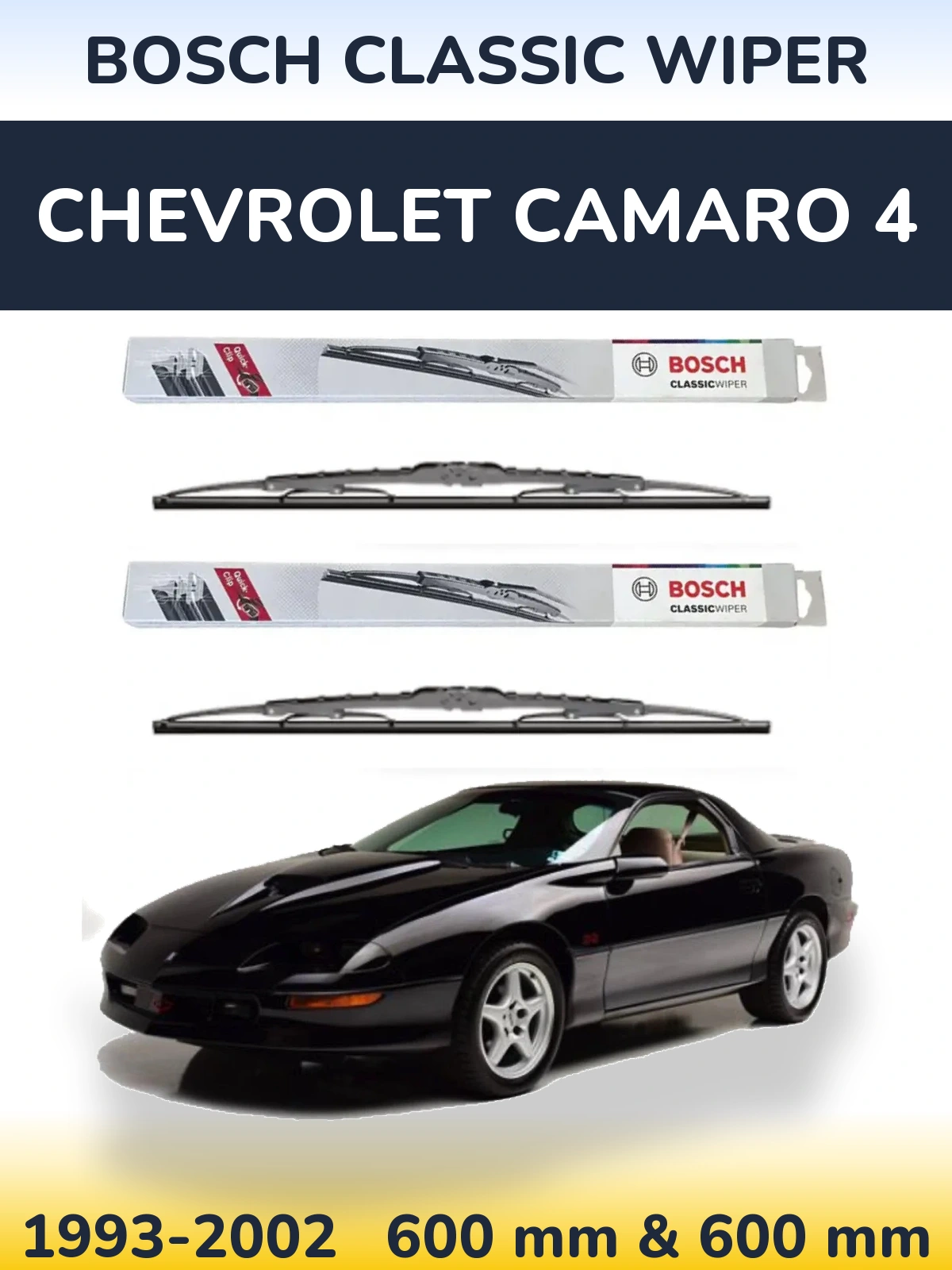 Комплект передніх щіток BOSCH Classic Wiper 600 & 600 мм для Chevrolet Camaro 4 1993-2002