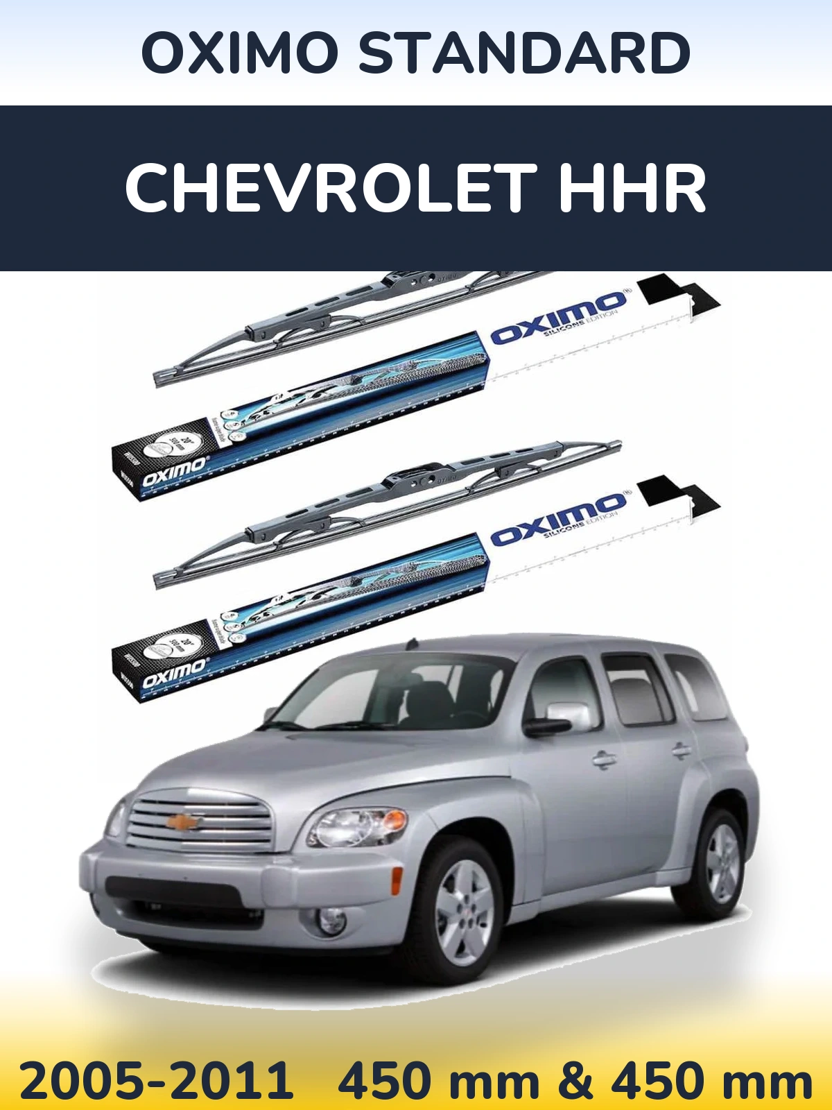 Комплект передніх щіток Oximo Standard 450 & 450 мм для Chevrolet HHR 2005-2011
