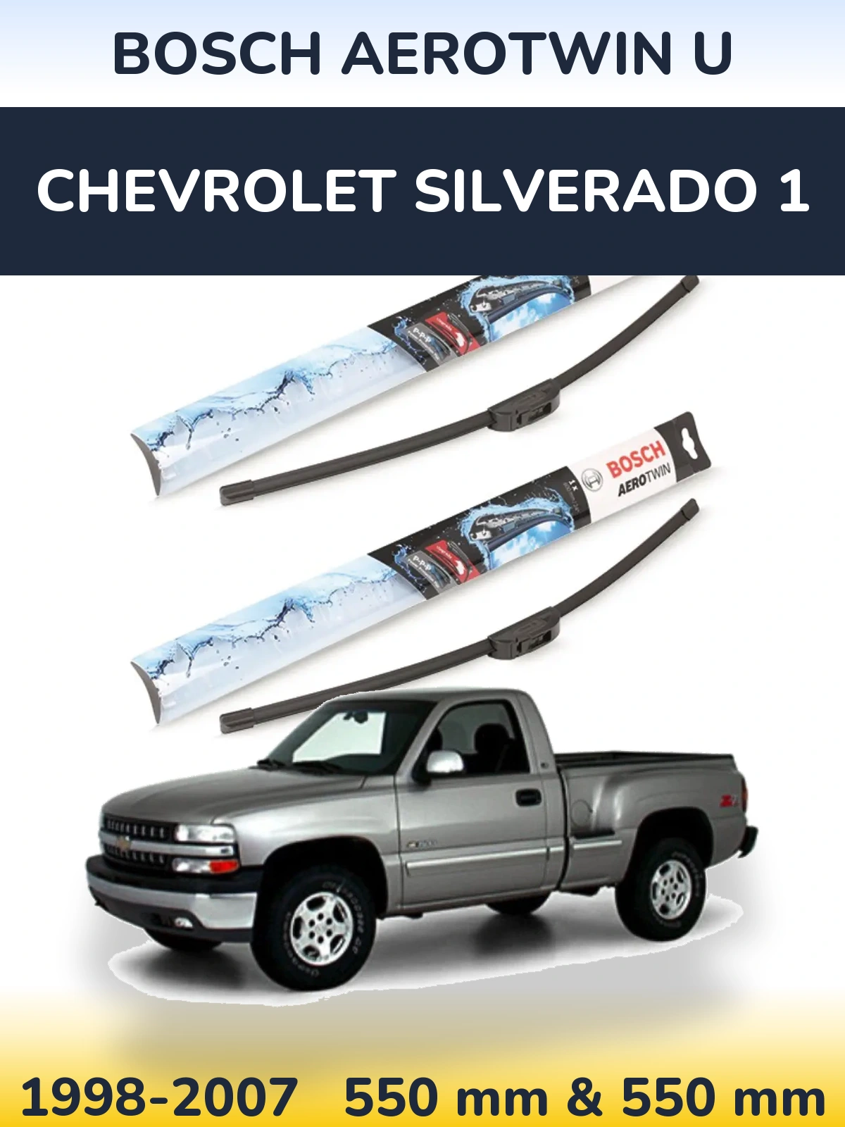 Комплект передніх щіток BOSCH AeroTwin U 550 & 550 мм для Chevrolet Silverado 1 1998-2007