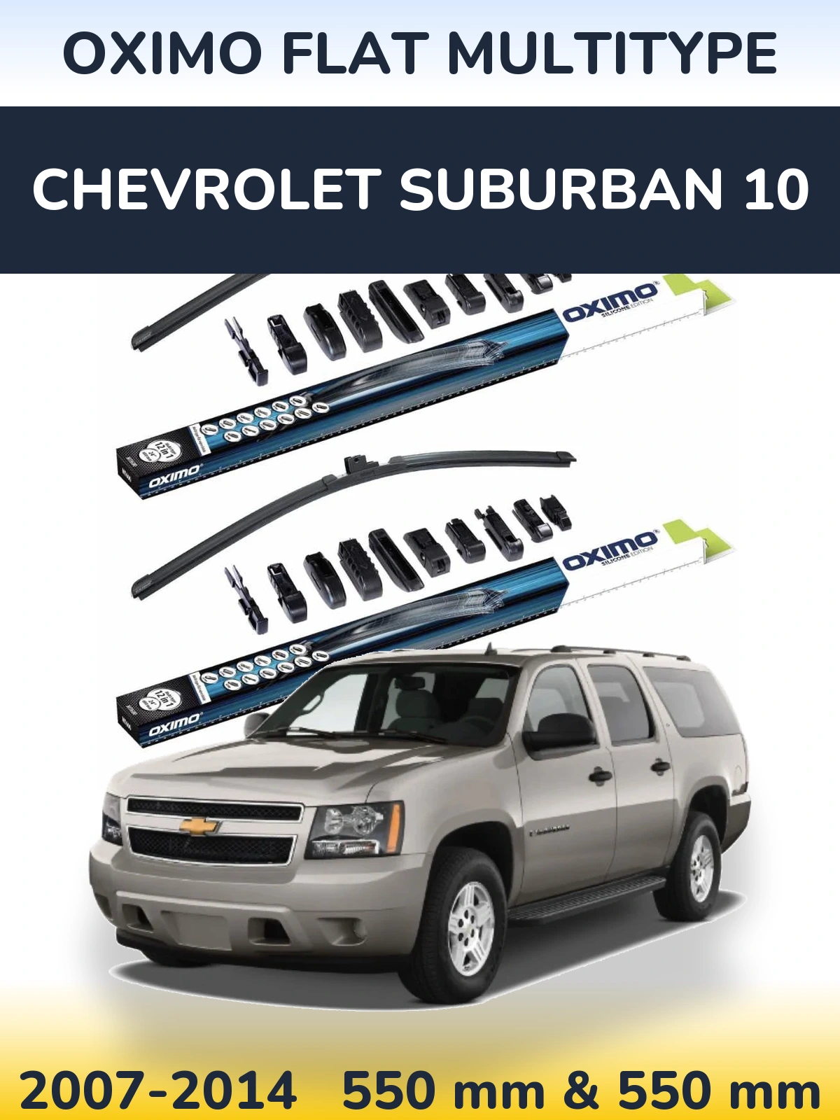Комплект передніх щіток Oximo Flat MultiТипe 550 & 550 мм для Chevrolet Suburban 10 2007-2014