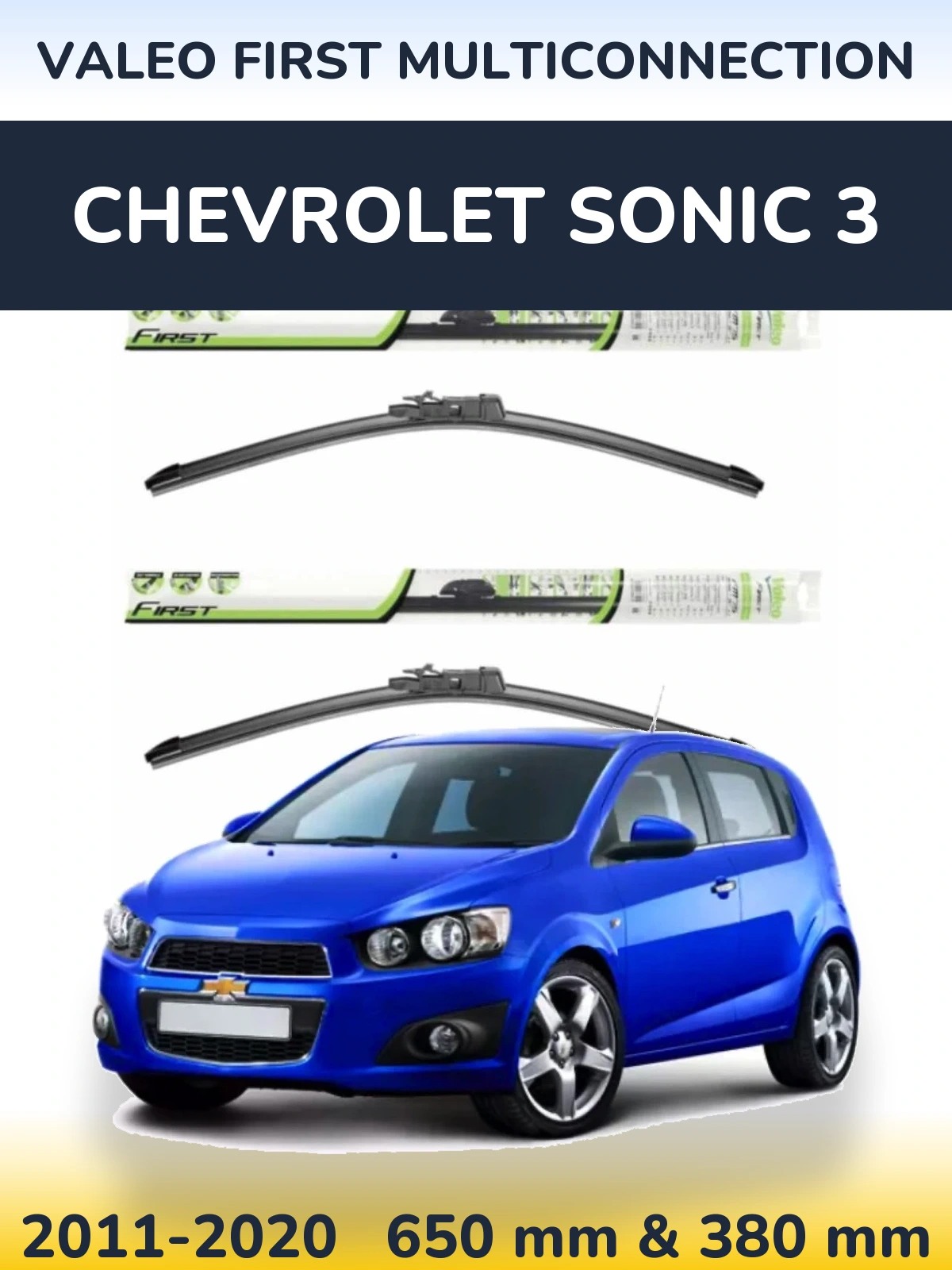 Front wiper blade set Valeo First MultiConnection 650 & 380 mm for Chevrolet Sonic 3 2011-2020