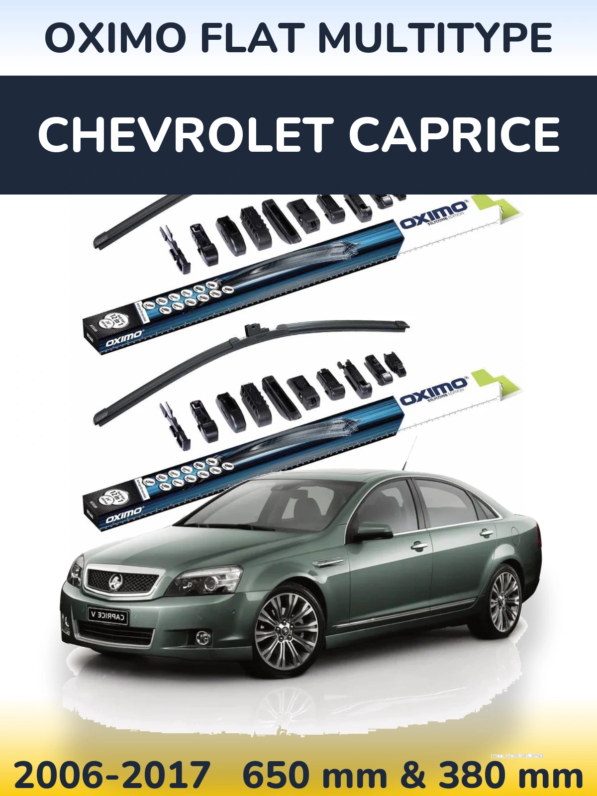 Front wiper blade set Oximo Flat MultiTüüpe 650 & 380 mm for Chevrolet Caprice 2006-2017