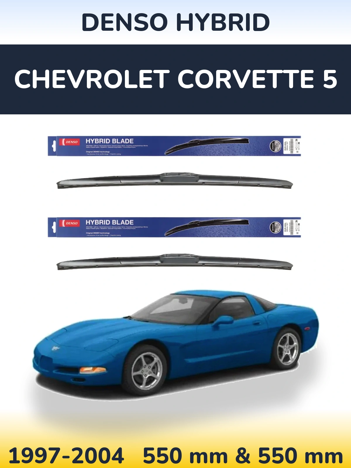 Комплект передних дворников Denso Hybrid 550 & 550 мм для Chevrolet Corvette 5 1997-2004