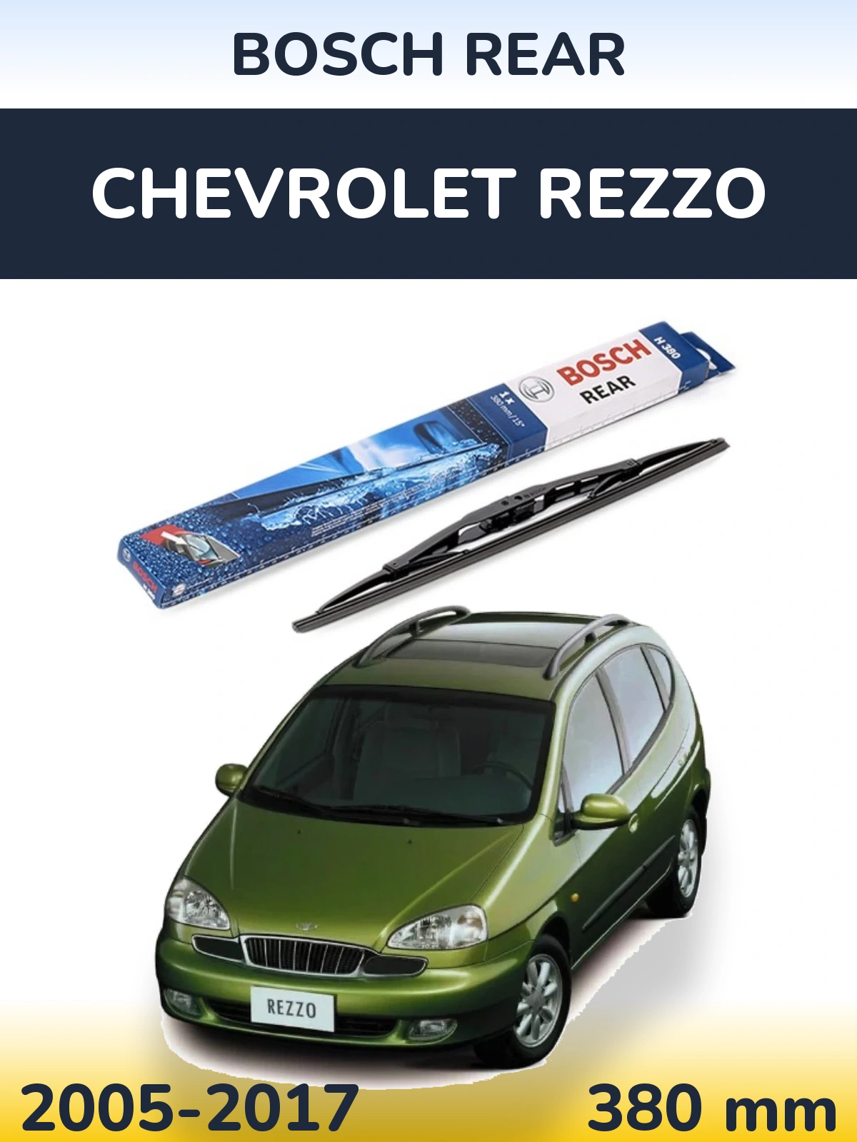 Задний дворник BOSCH Rear 380 мм для Chevrolet Rezzo 2005-2017